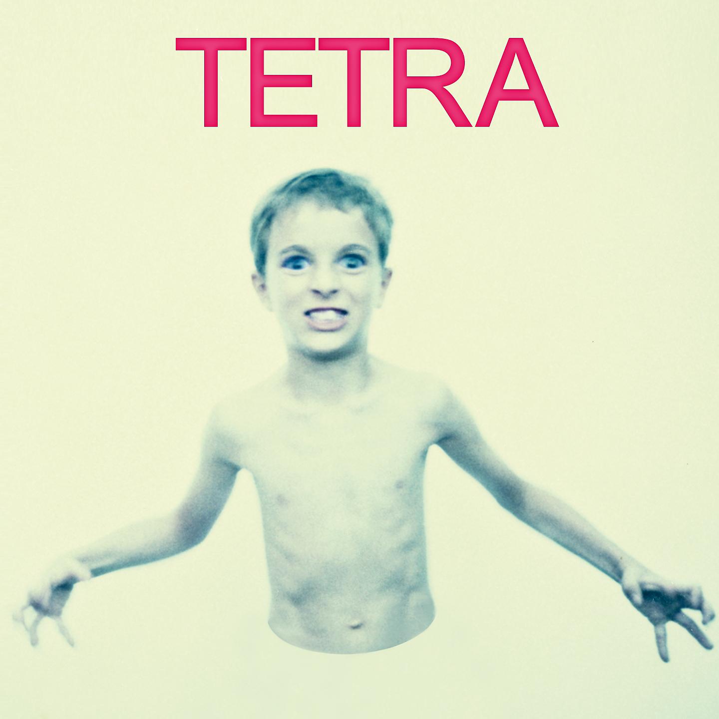 Постер альбома Tetra