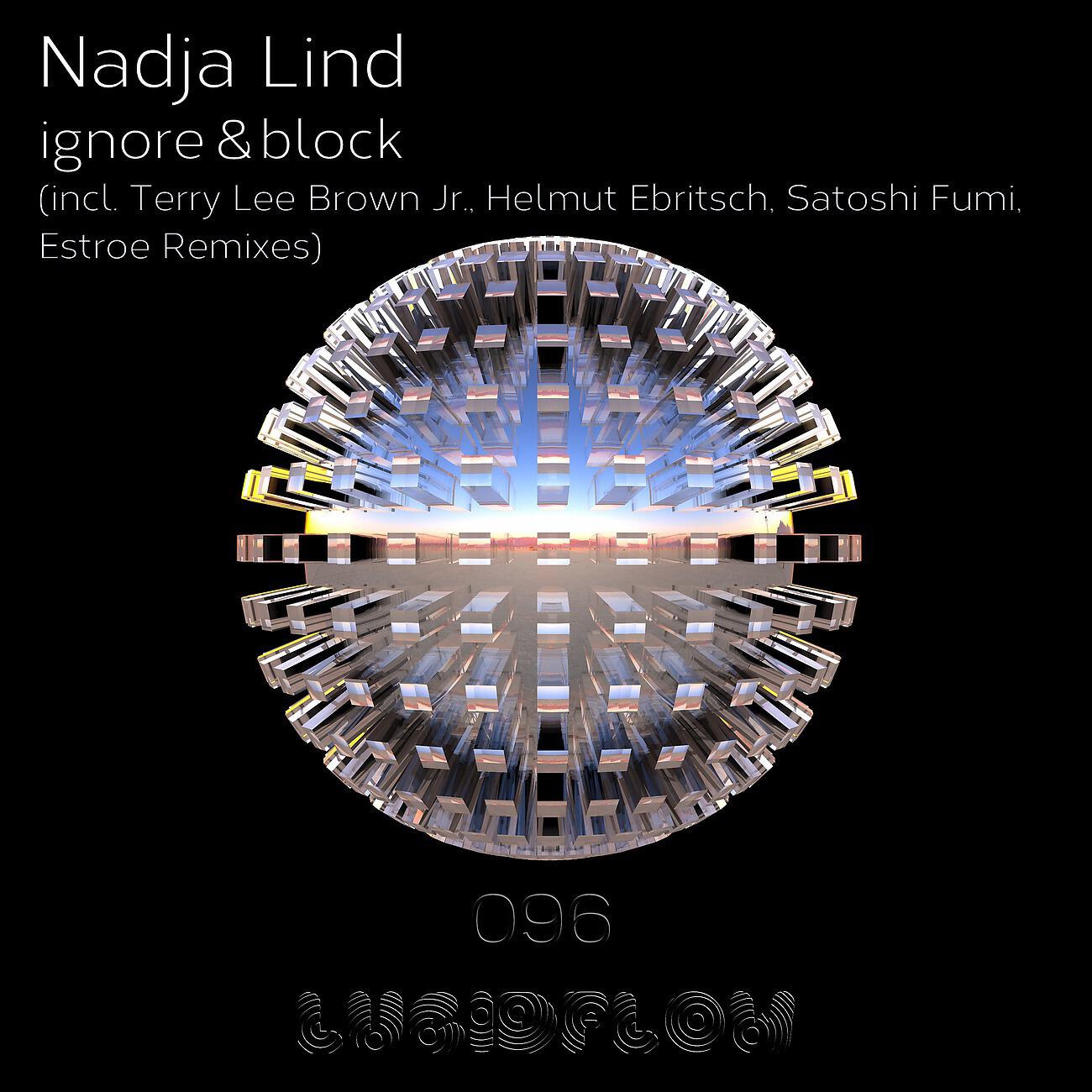 Nadja Lind - Ignore & Block (Helmut Ebritsch Remix)