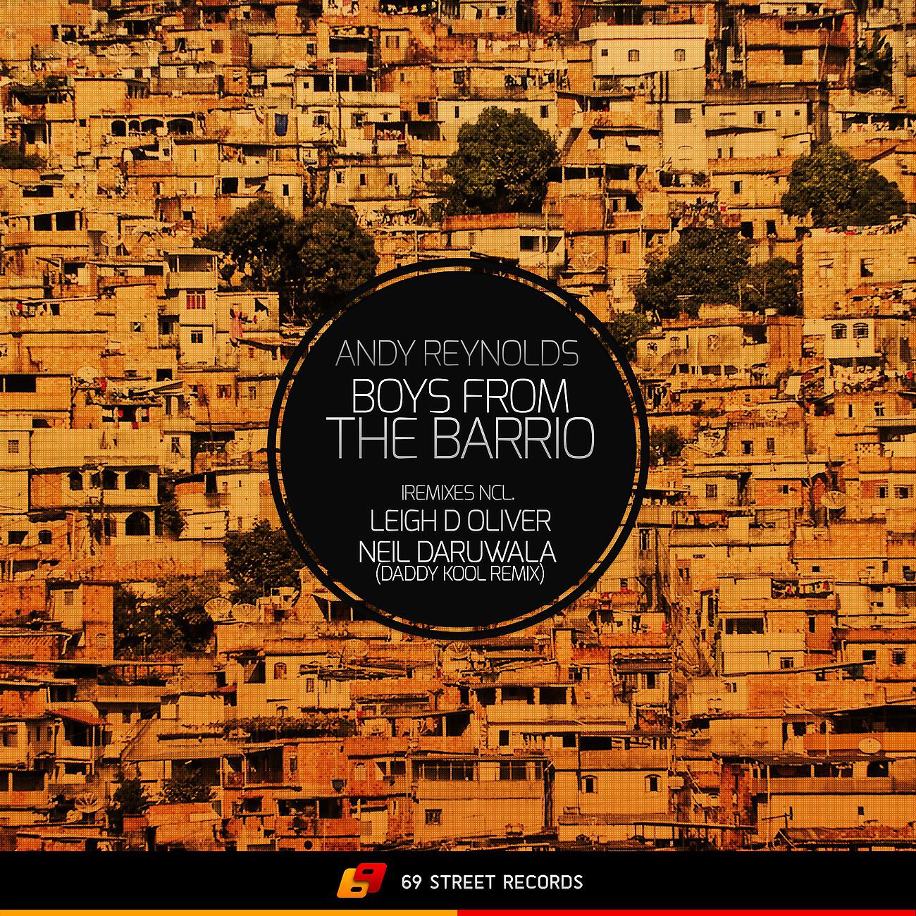 Andy Reynolds - Boys from the Barrio (Leigh D Oliver Remix)