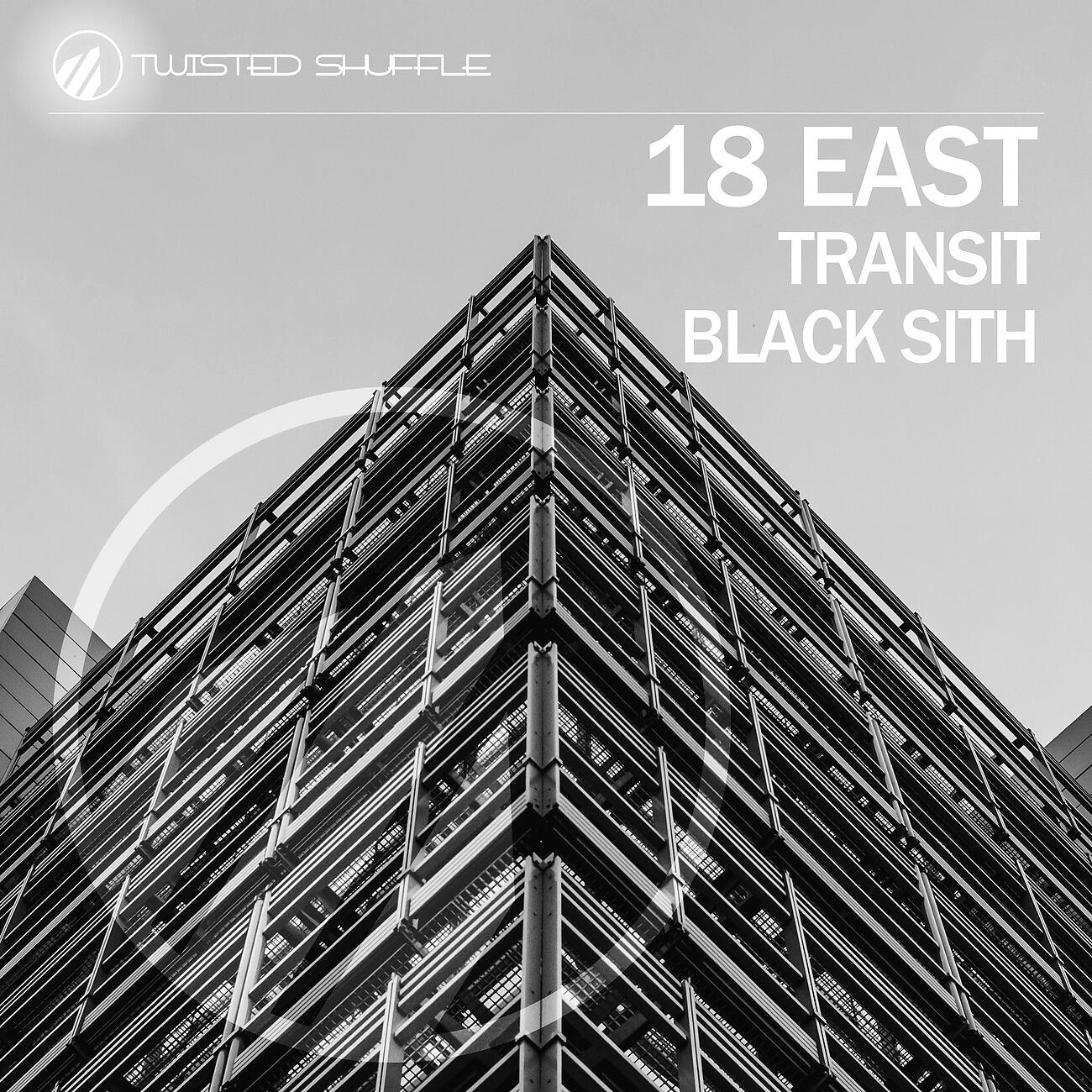 18 East - Black Sith (Radio Edit)