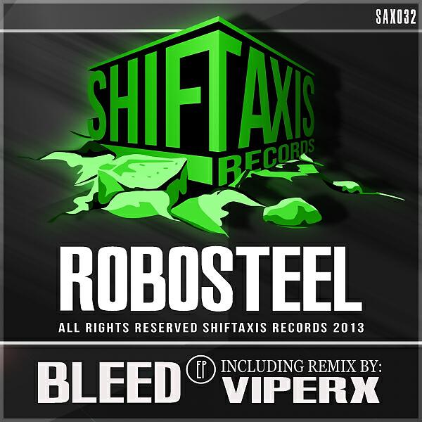 Robosteel - Bleed (Original Mix)