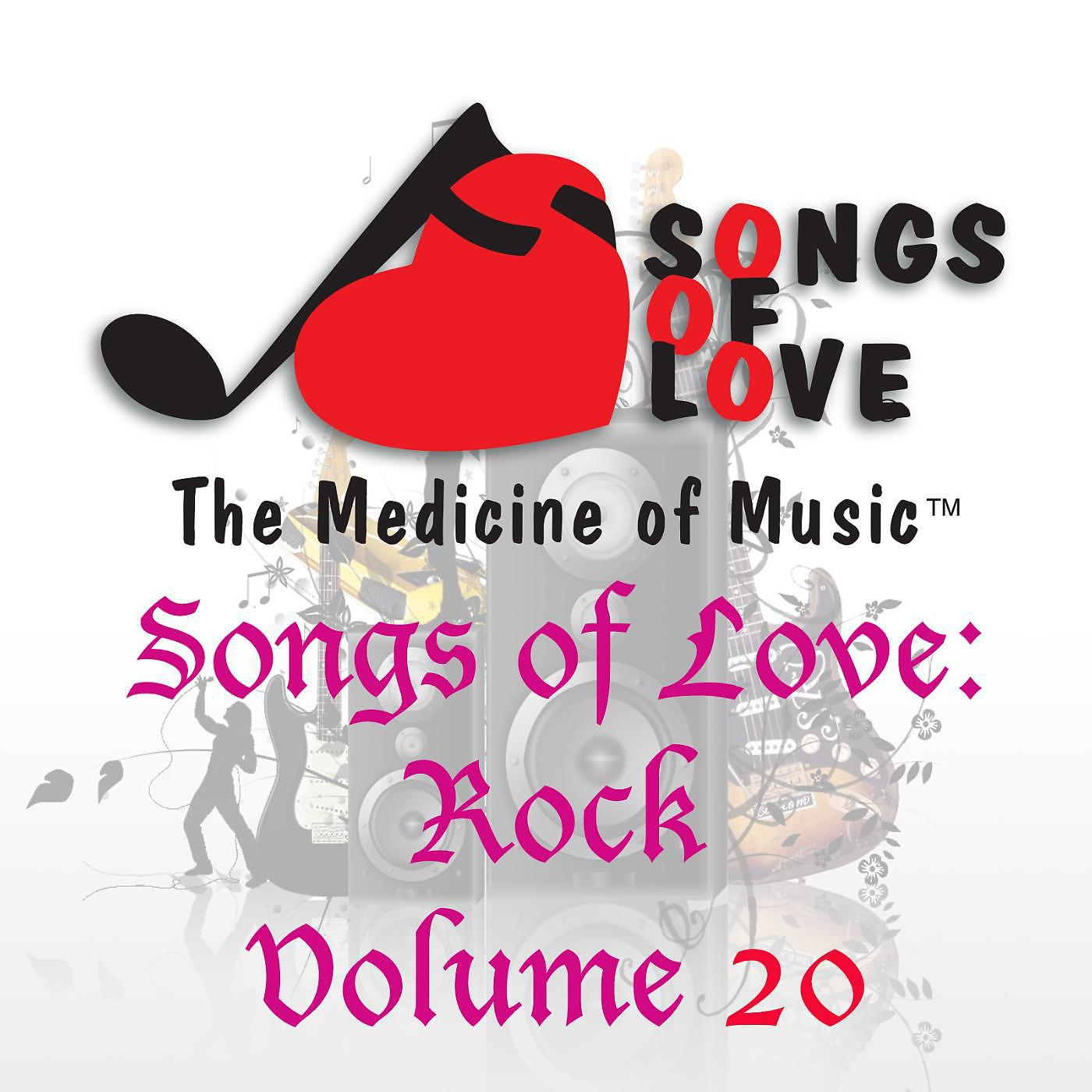 Постер альбома Songs of Love: Rock, Vol. 20