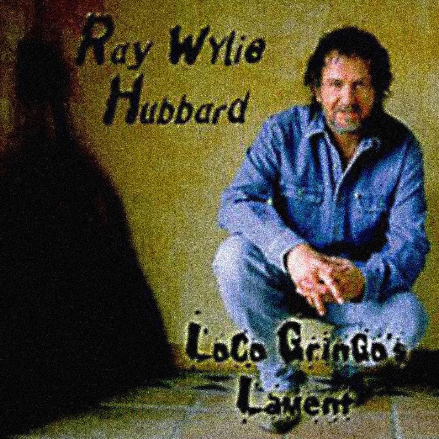 Ray Wylie Hubbard - Little Angel Comes A Walkin'