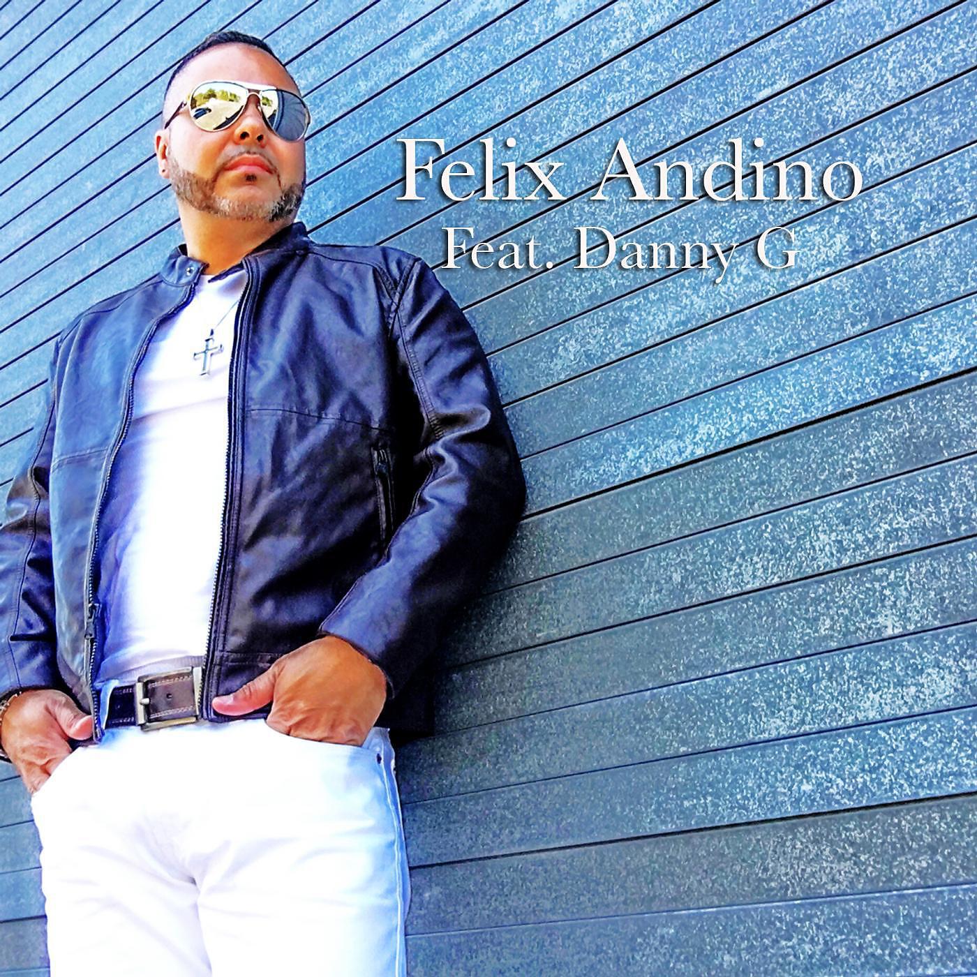 Felix Andino - Te Amo (feat. Danny G)