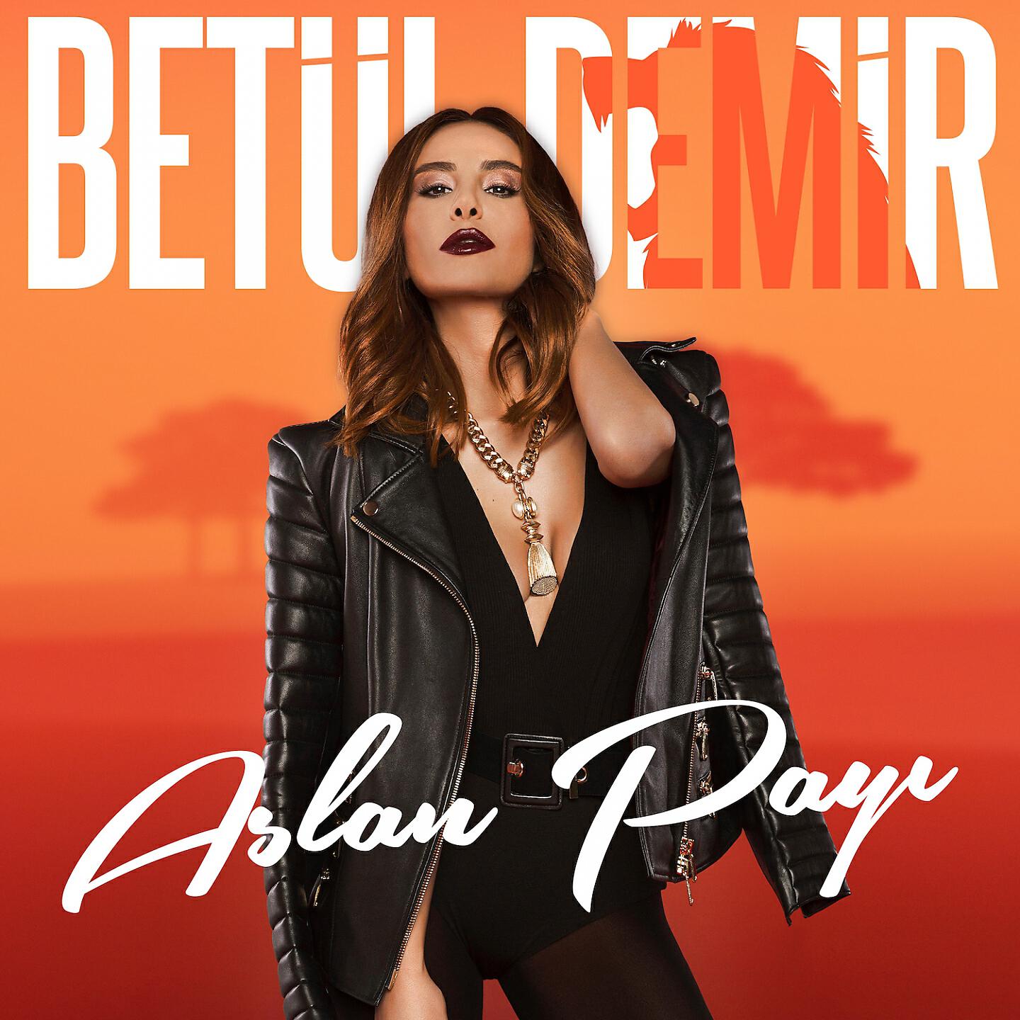 Betül Demir - Aslan Payı
