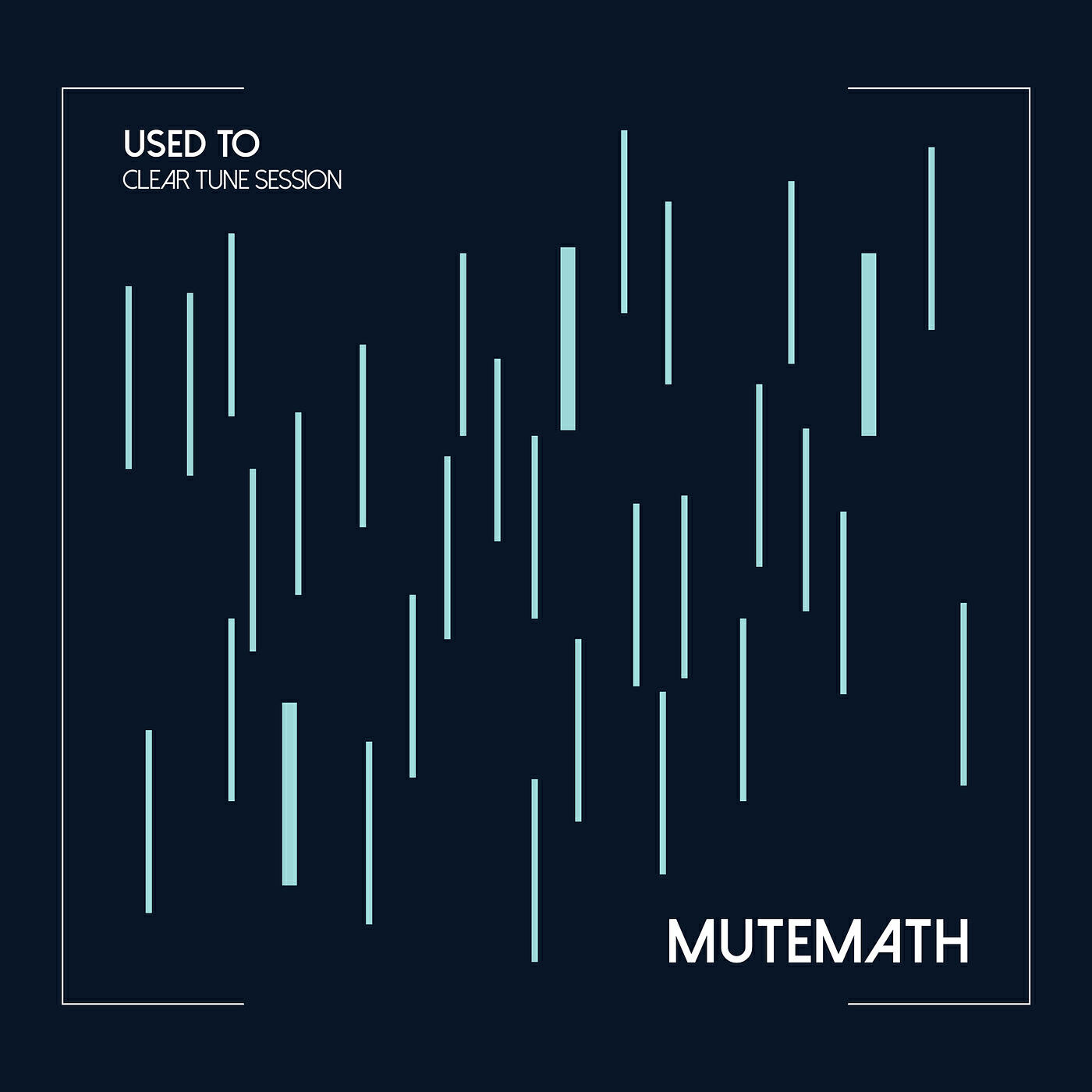 MUTEMATH - Used To (Clear Tune Session)