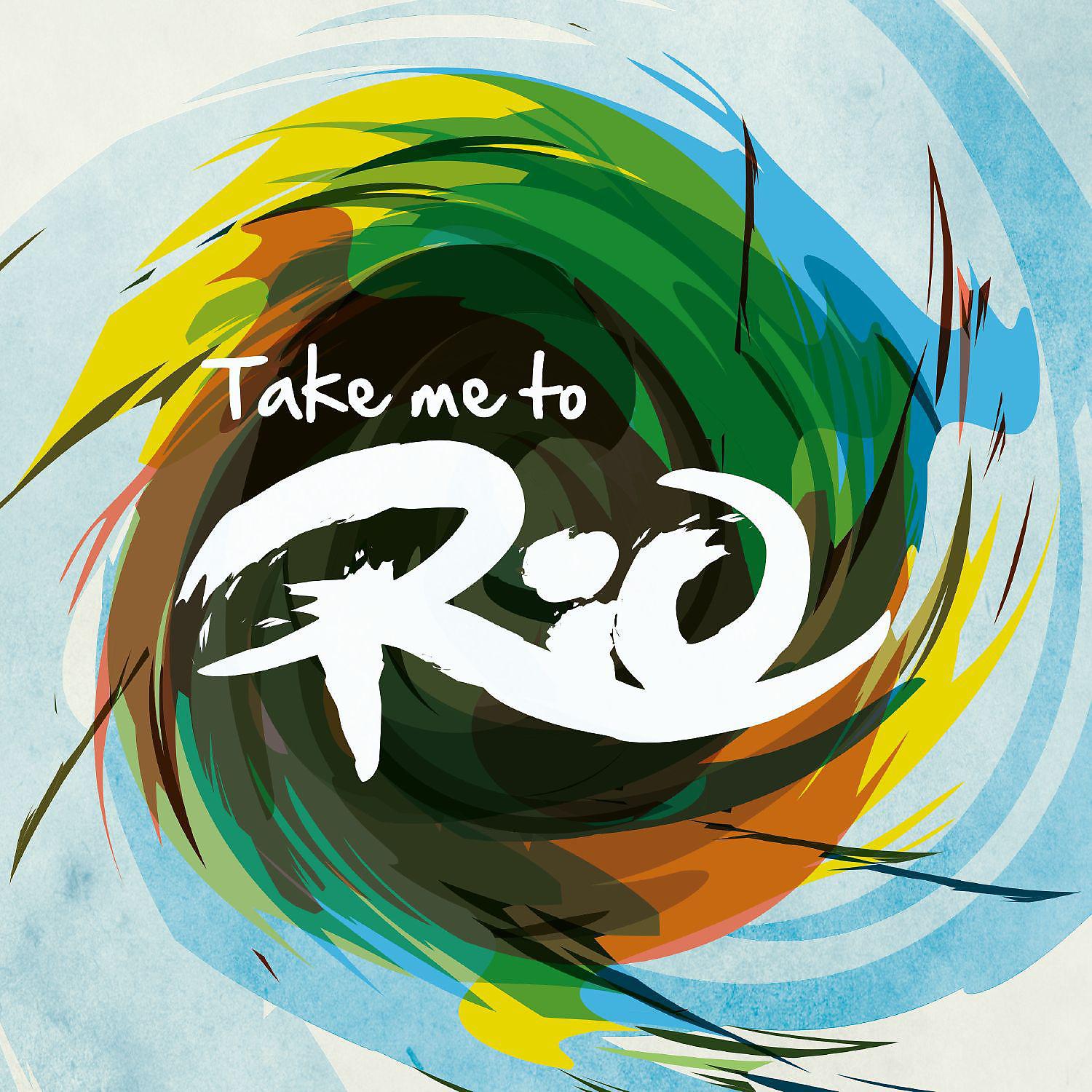 Постер альбома Take Me To Rio (Ultimate Hits made in the iconic Sound of Brazil)
