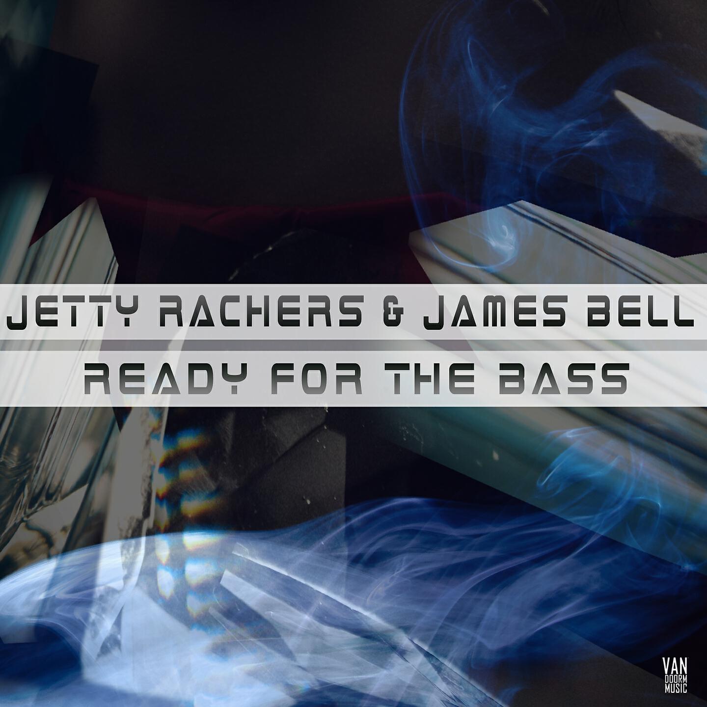 James Bell - Ready For The Bass (Extended Mix)