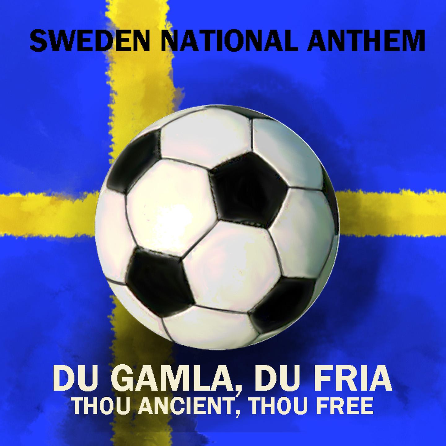 Постер альбома Sweden National Anthem - Du Gamla Du Fria