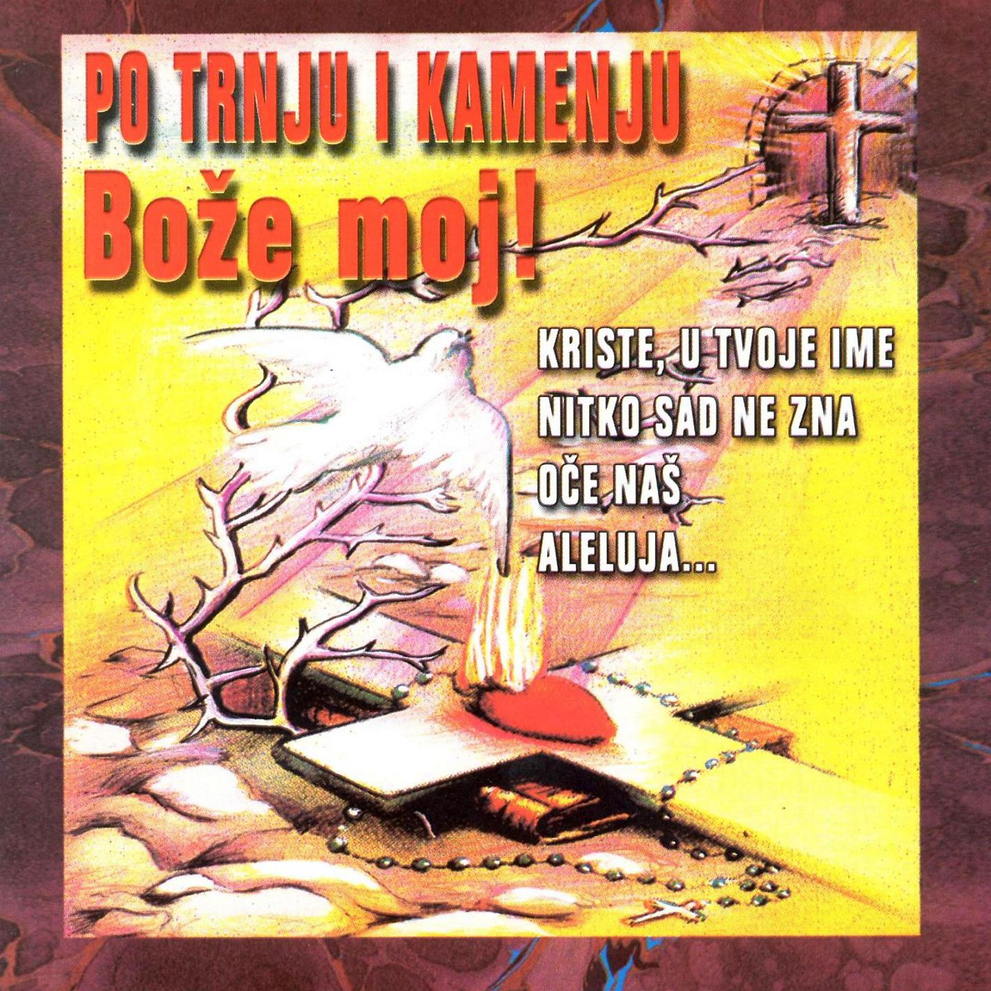 Постер альбома Po Trnju I Kamenju Bože Moj!