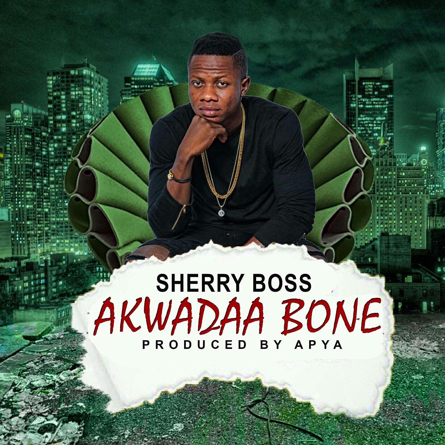 Sherry Boss - Akwadaabone