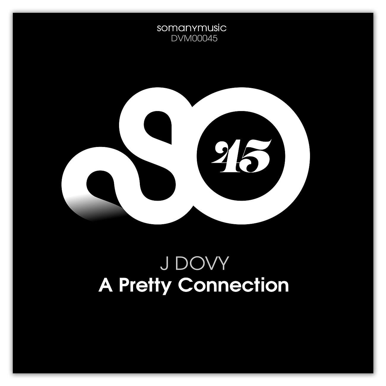 J Dovy - Love and Connection (Remix By 324AM)