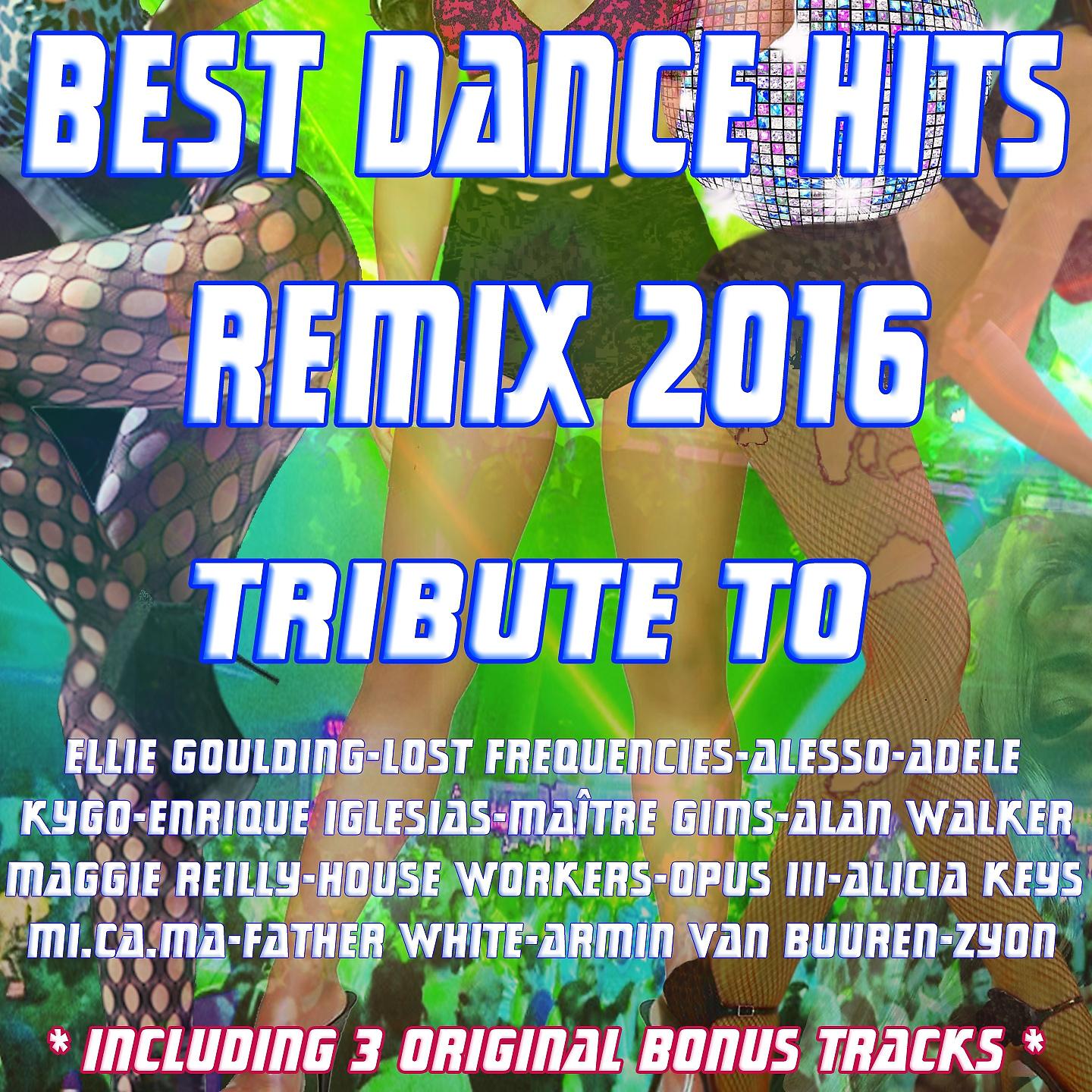 Постер альбома Best Dance Hits Remix 2016