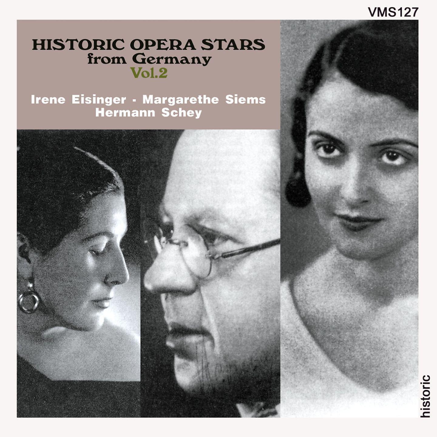 Постер альбома Historic Opera Stars from Germany, Vol. 2