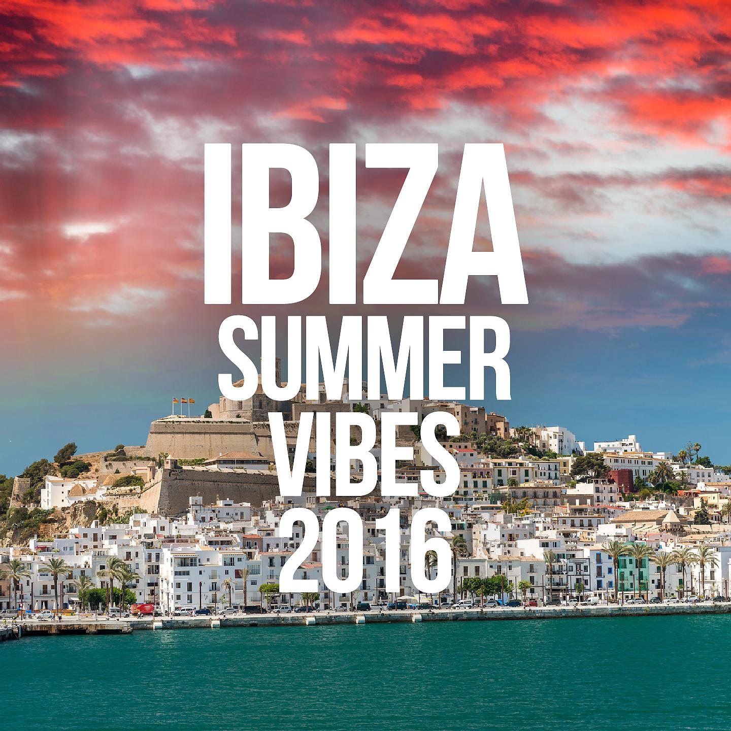 Постер альбома Ibiza Summer Vibes 2016