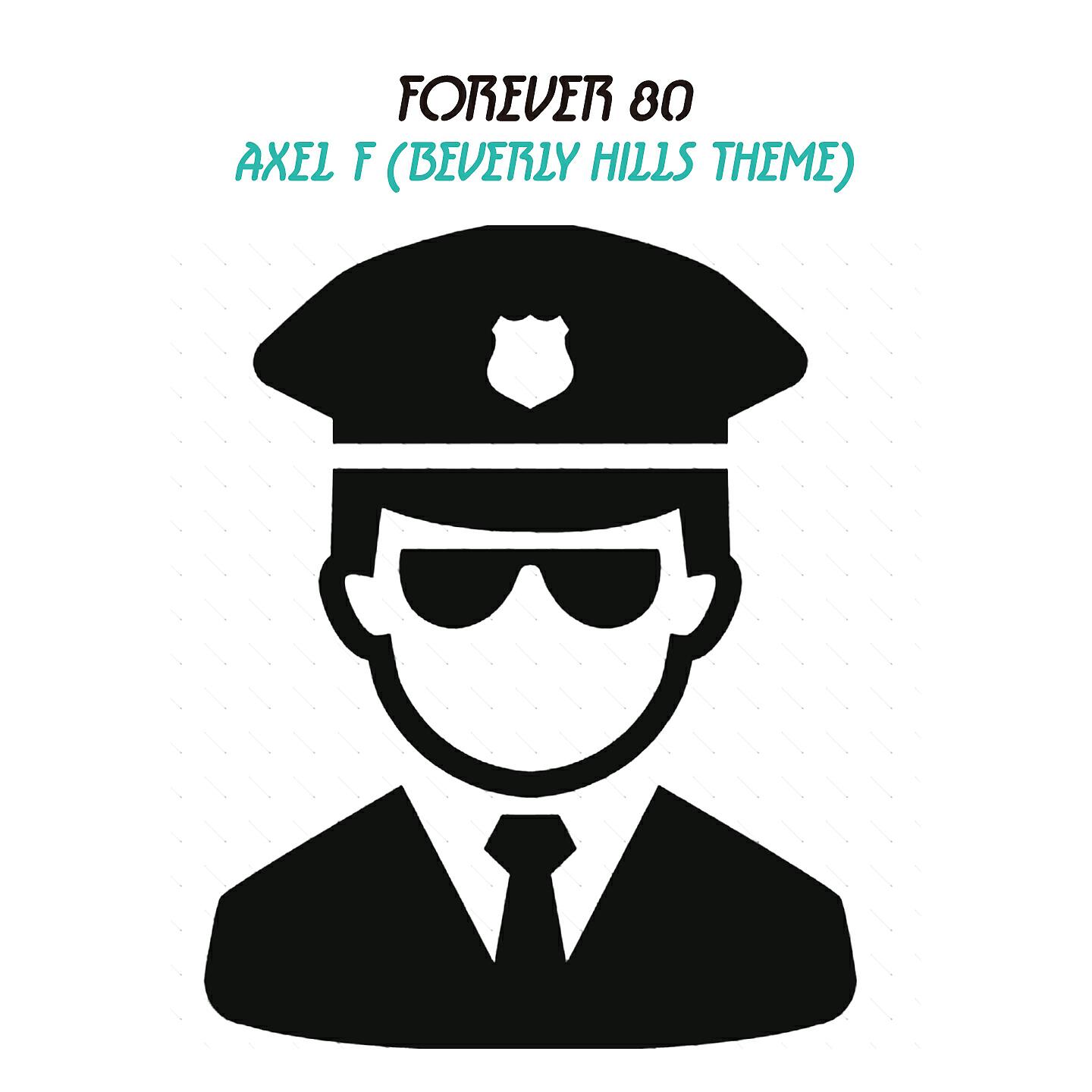 Forever 80 - Axel F (Beverly Hills Theme) (Big Room Mix)