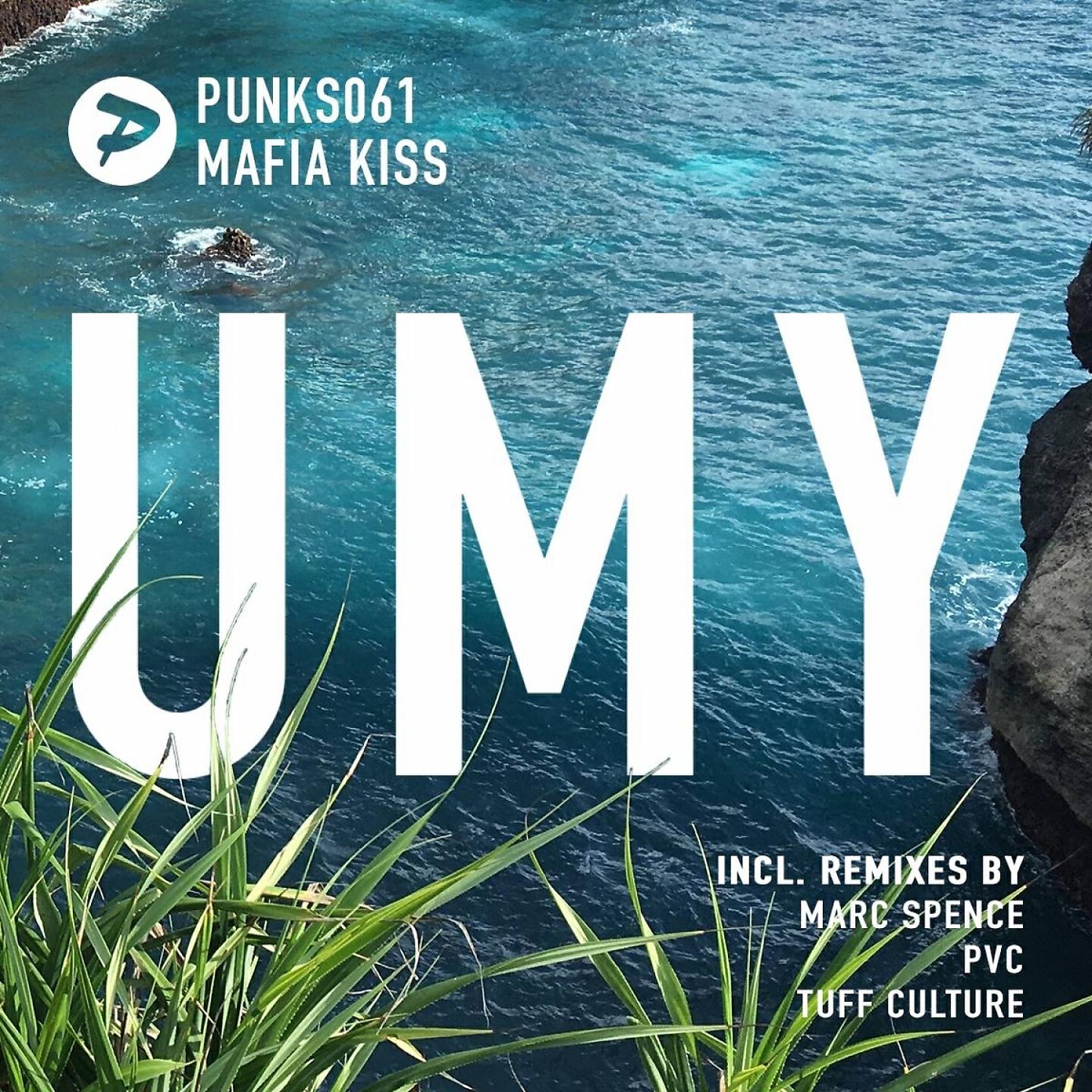 Mafia Kiss - UMY (Marc Spence Remix)