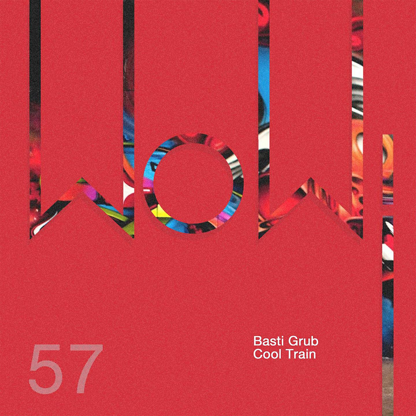 Basti Grub - Cool Train
