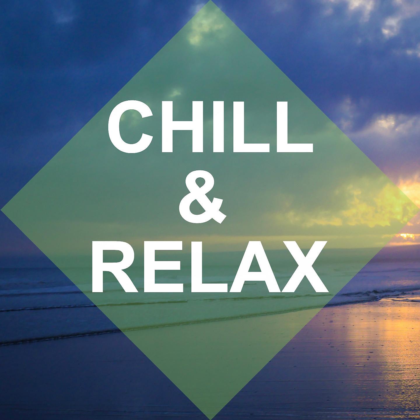Постер альбома Chill & Relax