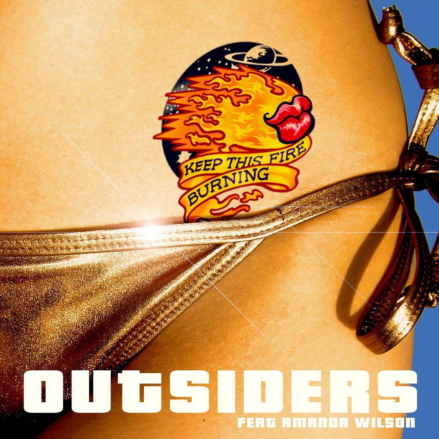 Outsiders - Keep This Fire Burning (feat. Amanda Wilson) [Wawa Remix]