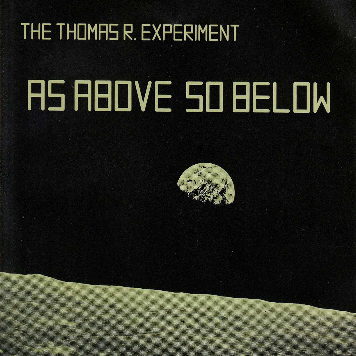 The Thomas R. Experiment - Lasa-Ti Lumea Ta Uitata