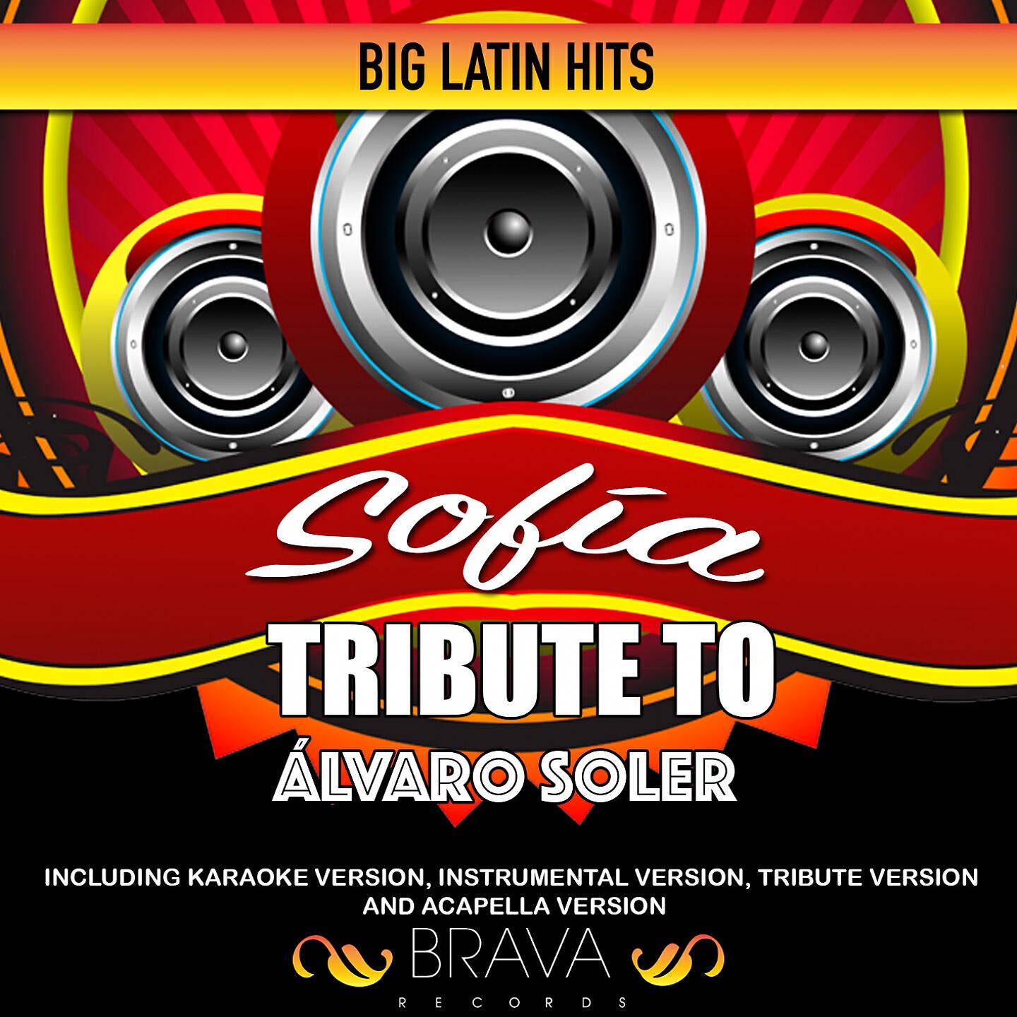 Brava HitMakers - Sofía (Tribute To Alvaro Soler) [Acapella]