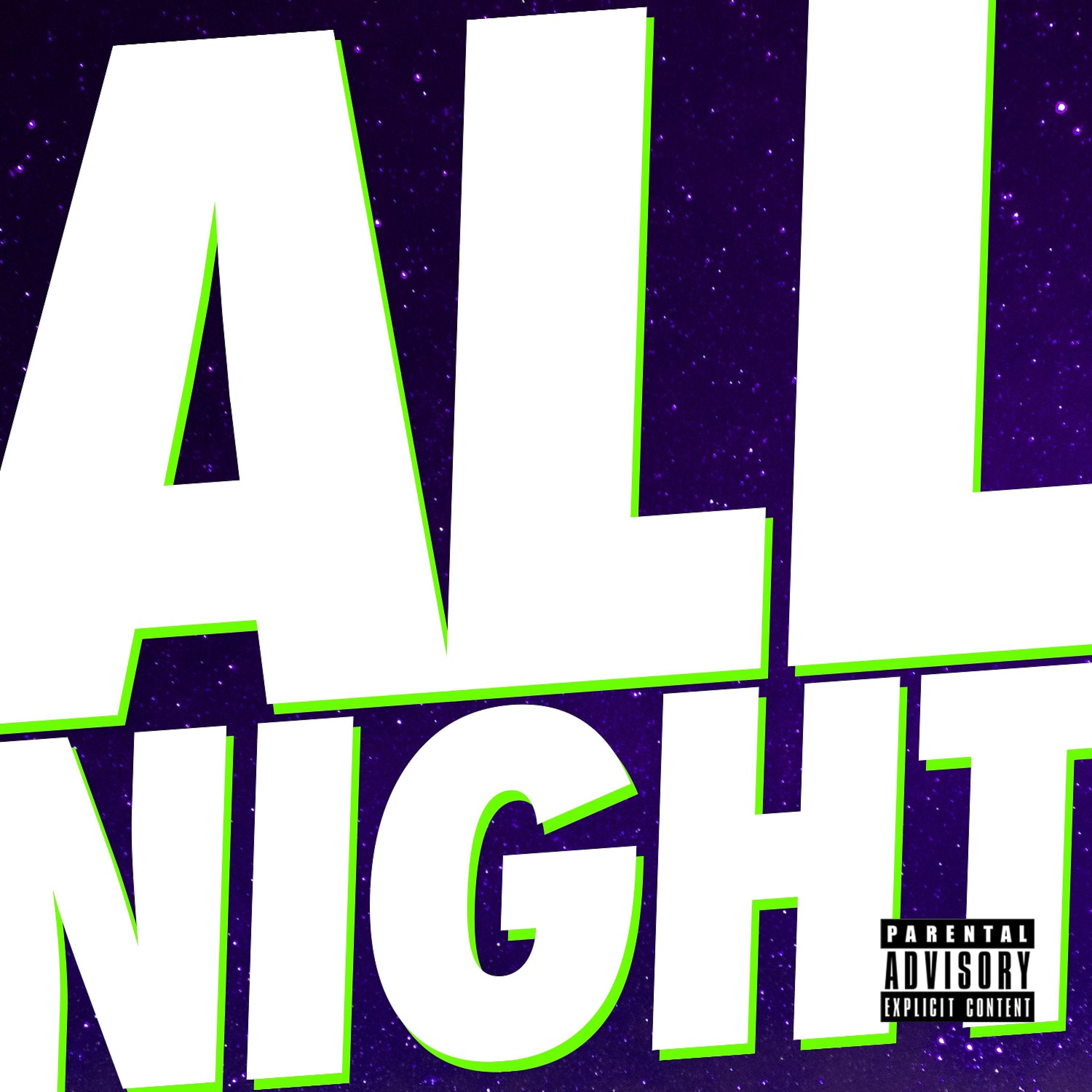 Постер альбома All Night - Single
