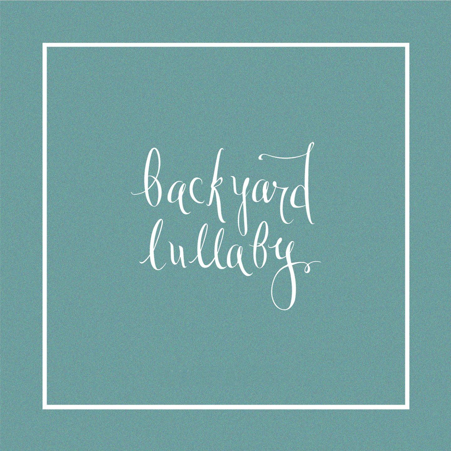 Постер альбома Backyard Lullaby