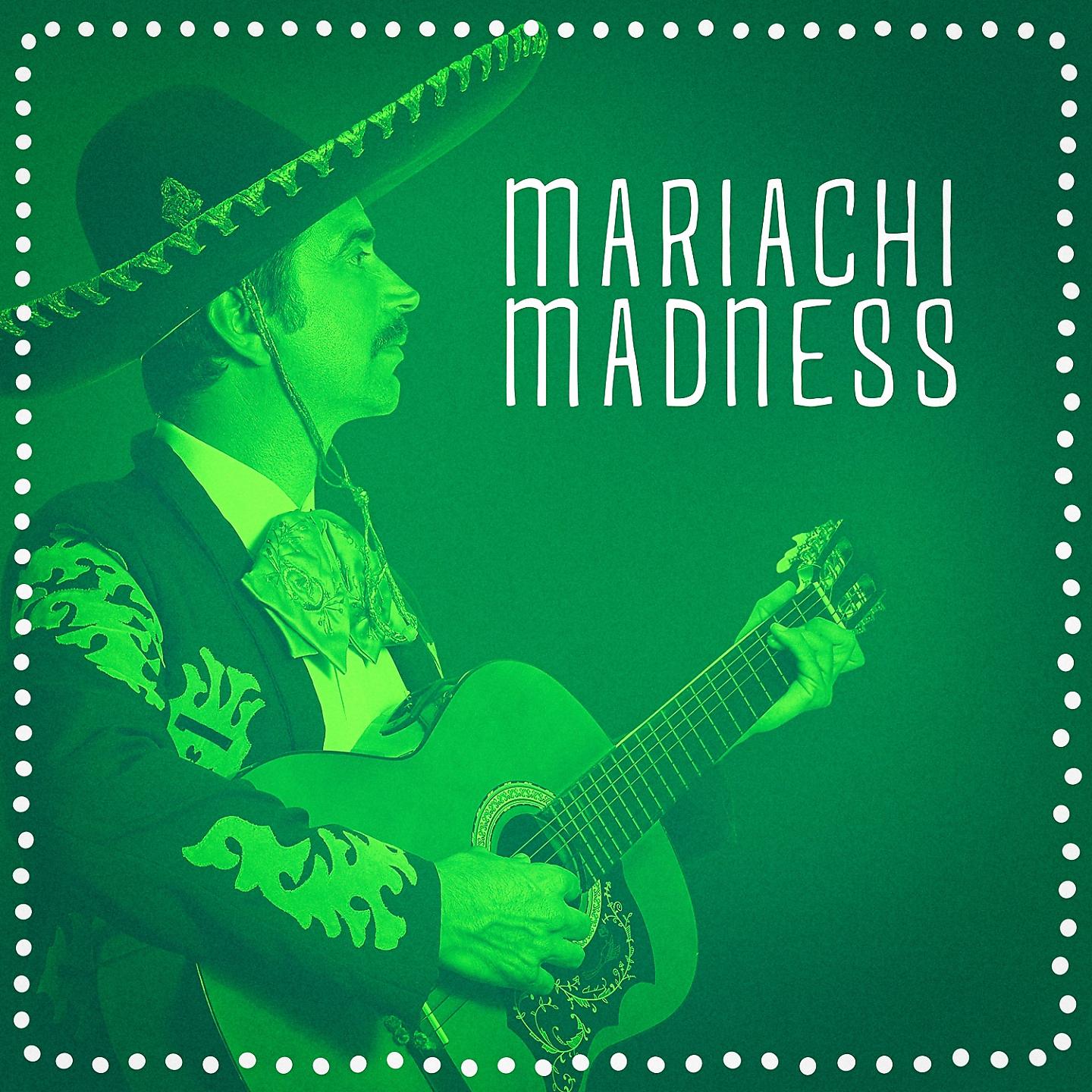 Постер альбома Mariachi Madness