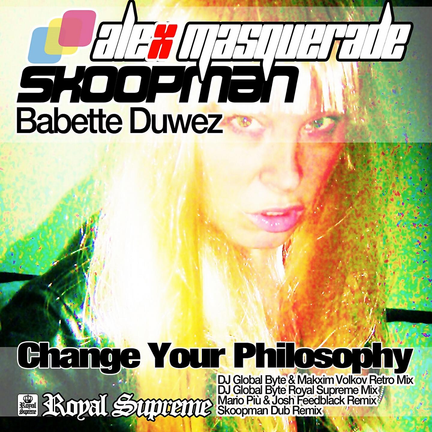 Skoopman - Change Your Philosophy (DJ Global Byte Royal Supreme Mix)