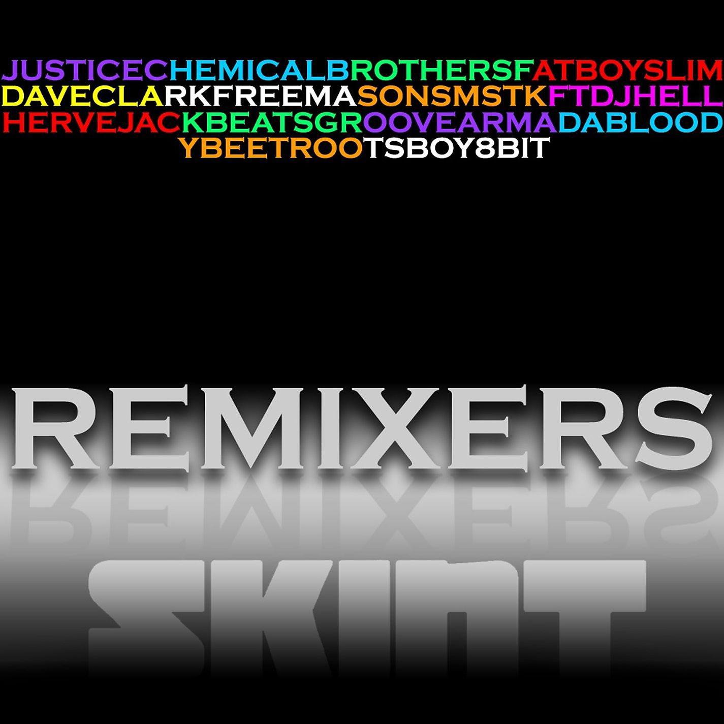 Постер альбома Remixers (Skint Presents)