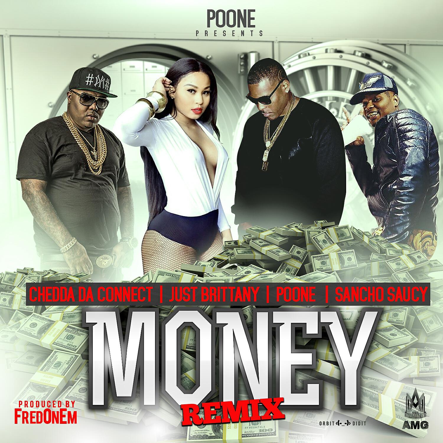 Poone - Money (feat. Just Brittany, Chedda Da Connect & Sancho Saucy )
