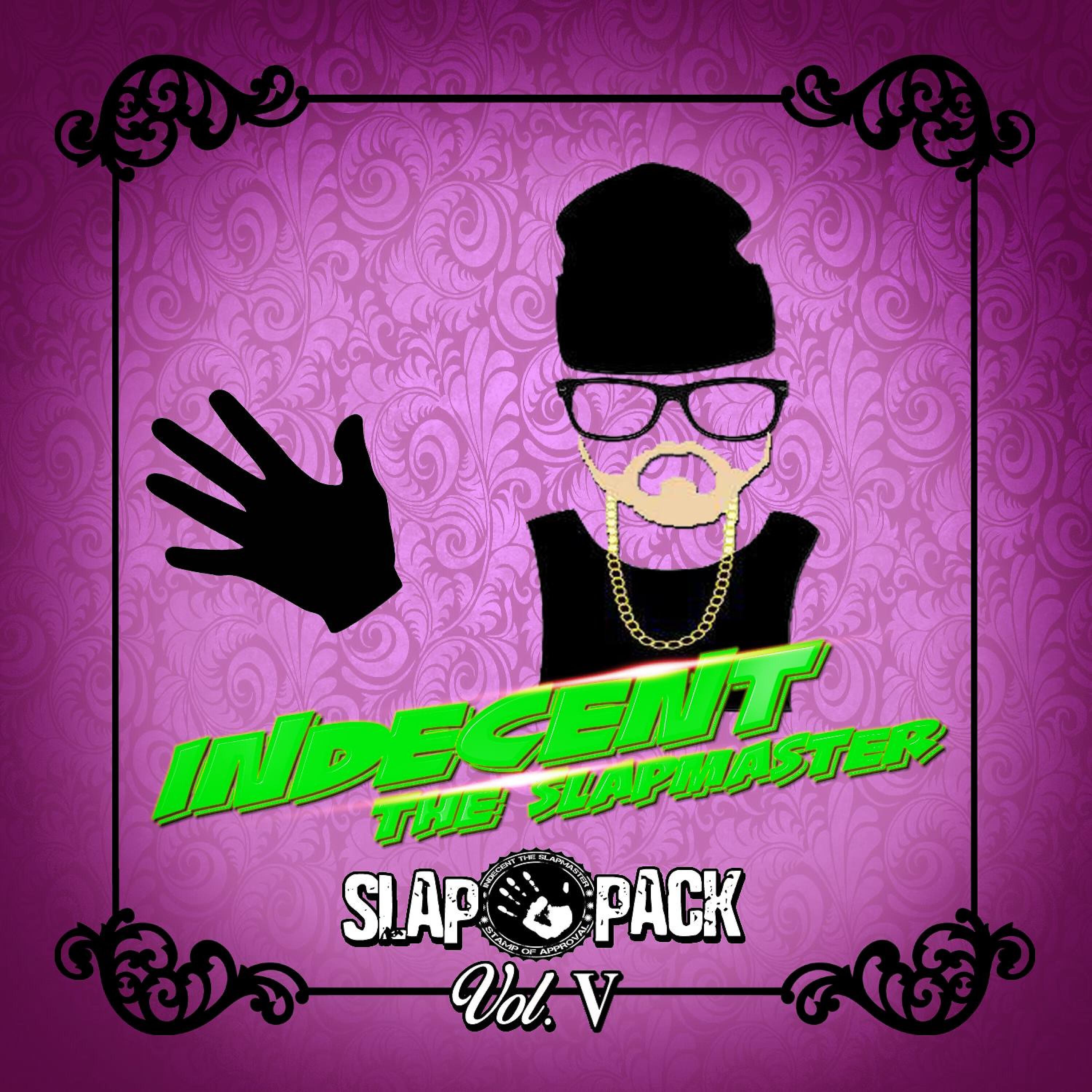 Indecent The Slapmaster - Turn Up Bay Area Beat (Instrumental)