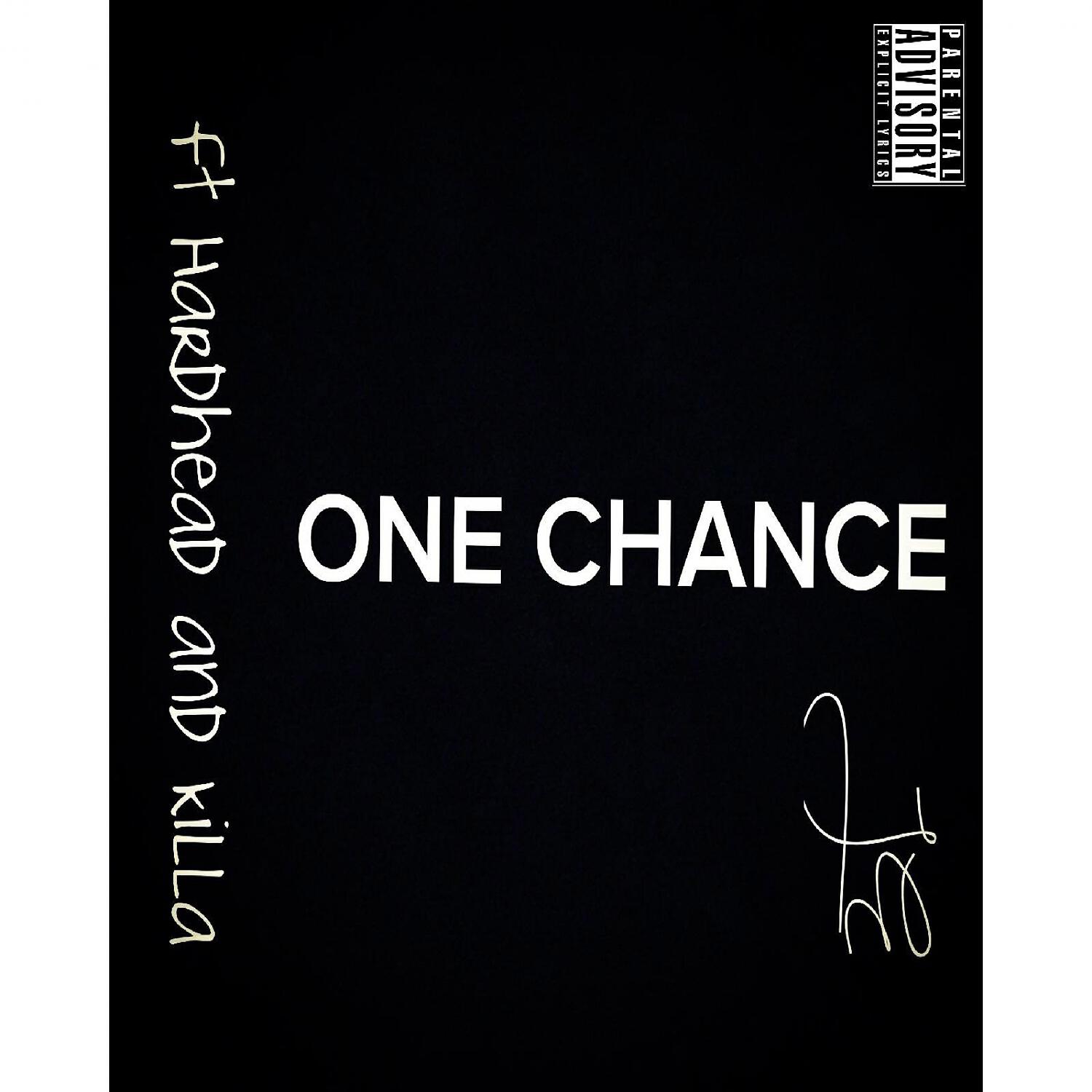JE - One Chance (feat. Hard Head & Killa)
