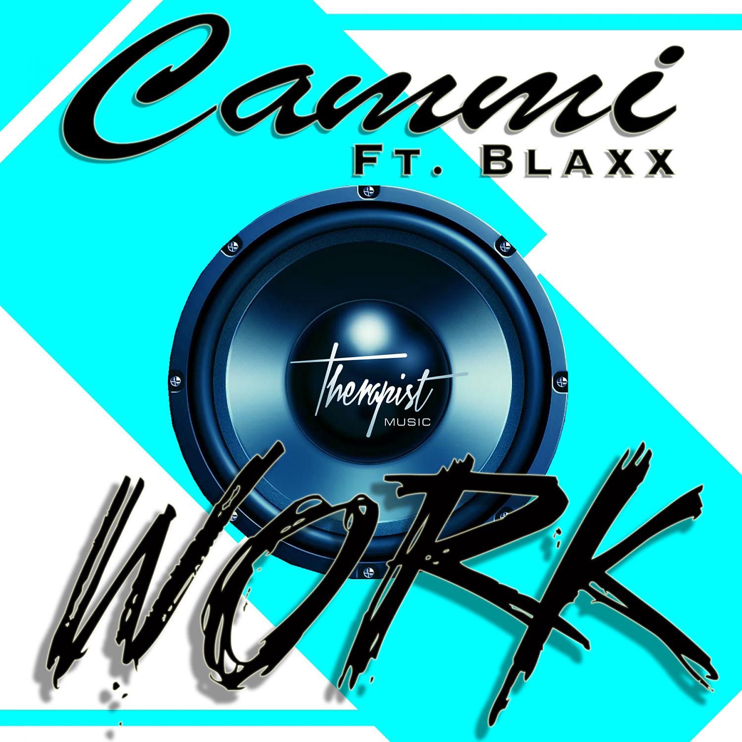 Постер альбома Work (feat. Blaxx) - Single