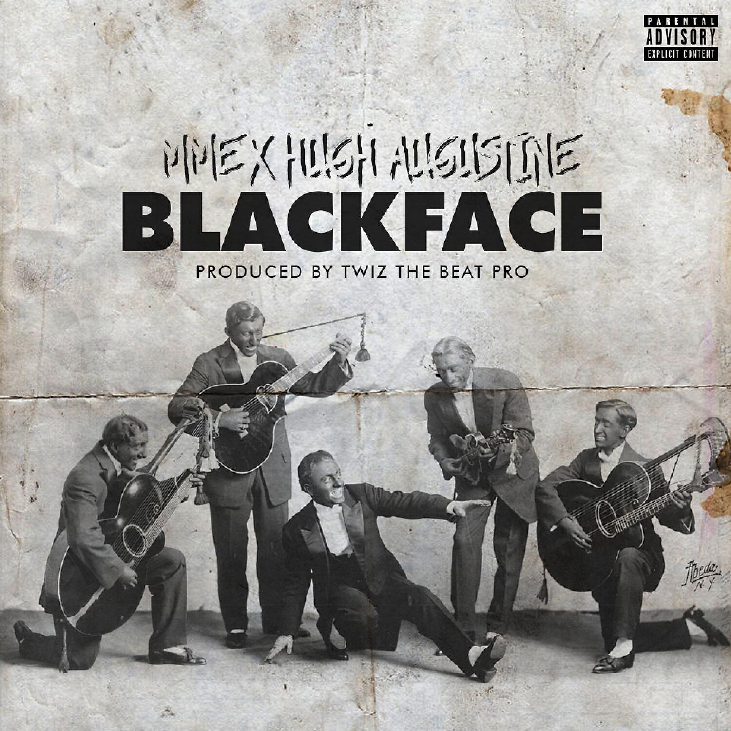 MME - Blackface (feat. Hugh Augustine)