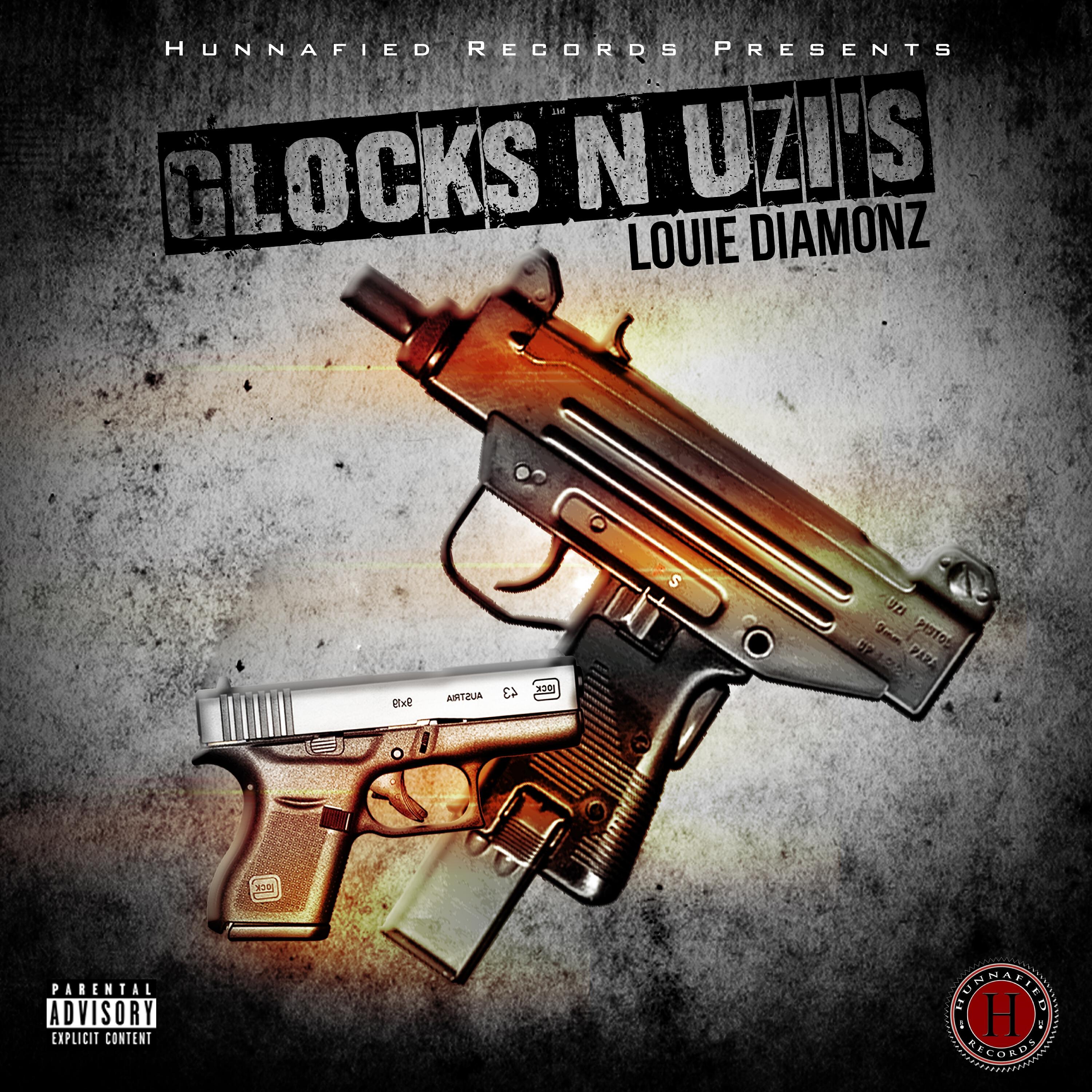 Louie Diamonz - Glocks n' Uzis