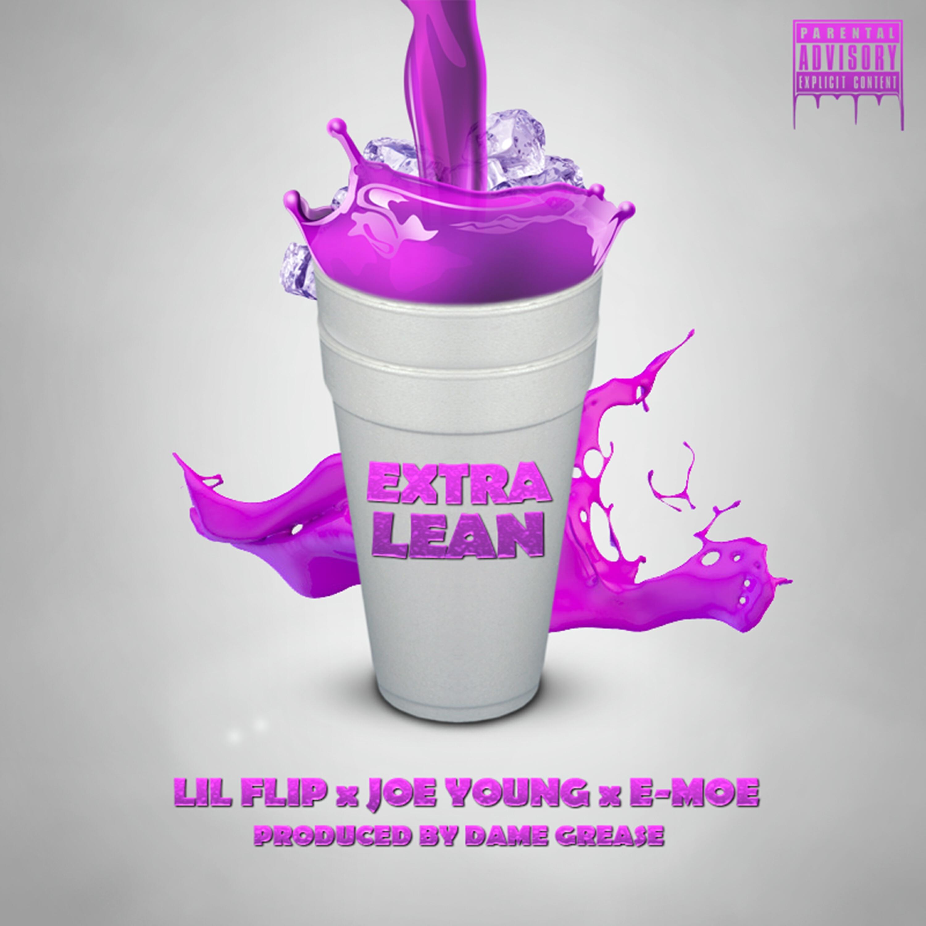 LIL FLIP - Extra Lean (feat. E-Moe & Joe Young)