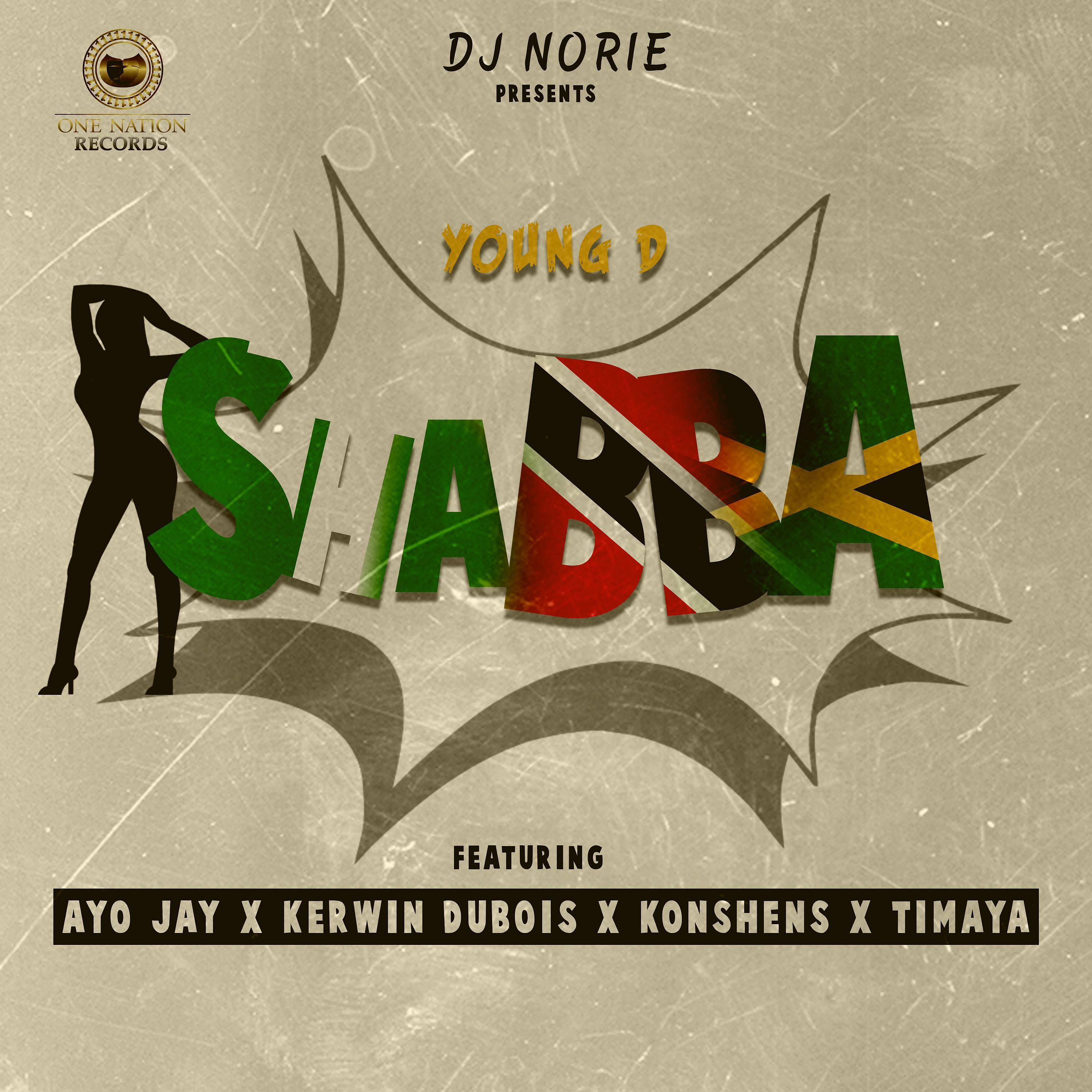 Постер альбома Shabba (feat. Young D, Ayo Jay, Kerwin Dubois, Konshens & Timaya) - Single