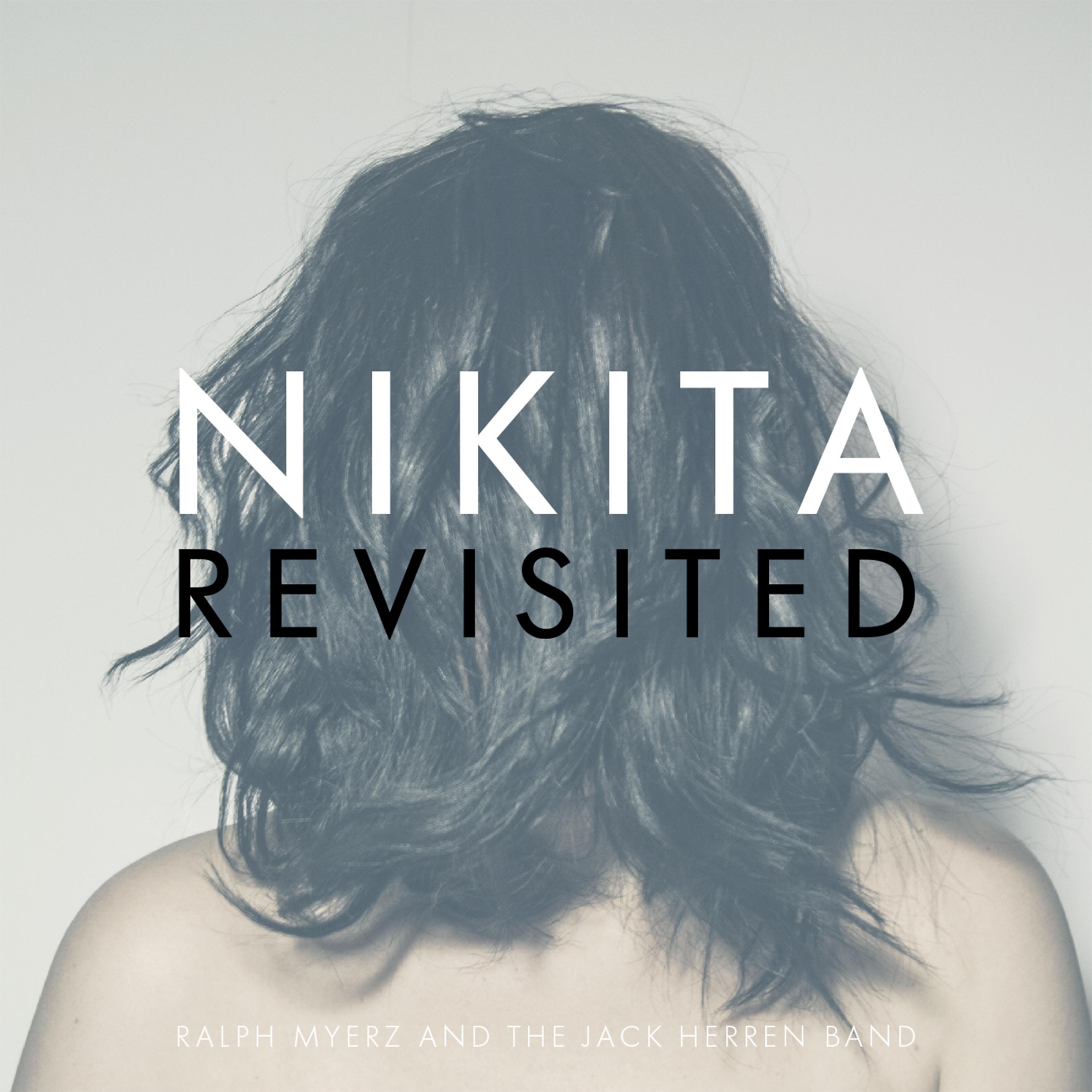 Постер альбома Nikita Revisited - Single