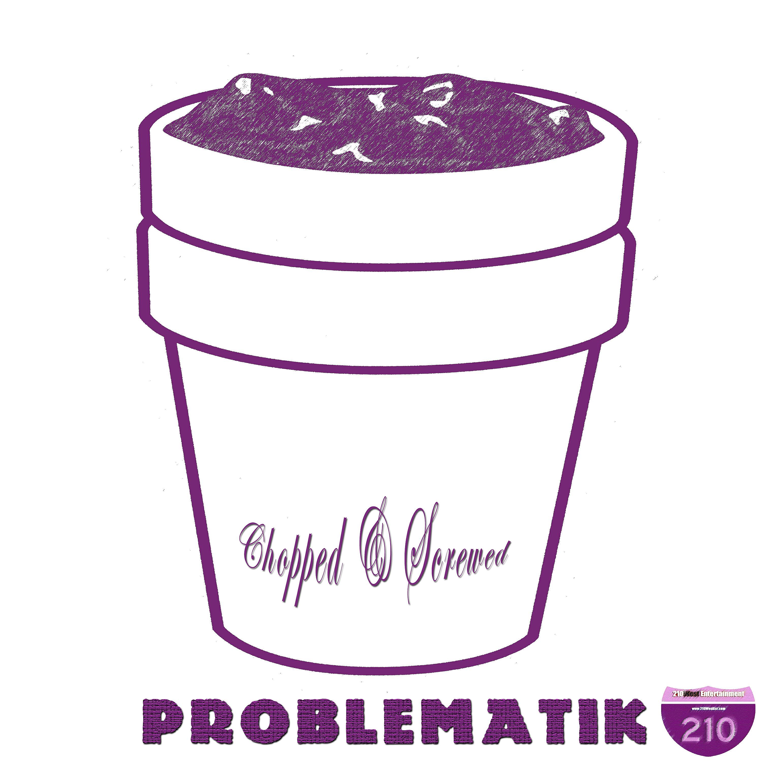 210West - Problematik (feat. Kutlass Supreme) (Chopped & Screwed Remix)