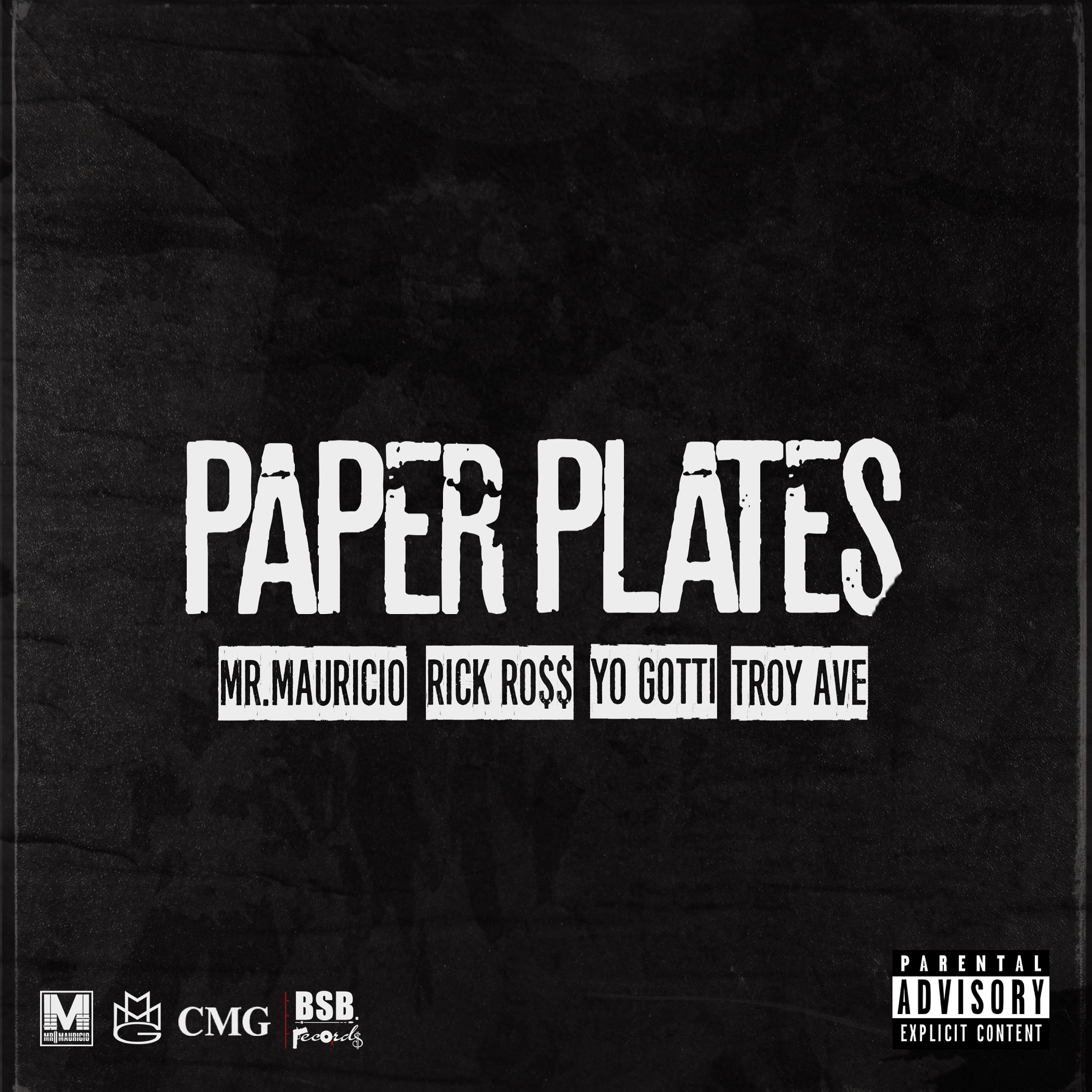 Постер альбома Paper Plates (feat. Rick Ross, Troy Ave & Yo Gotti) - Single