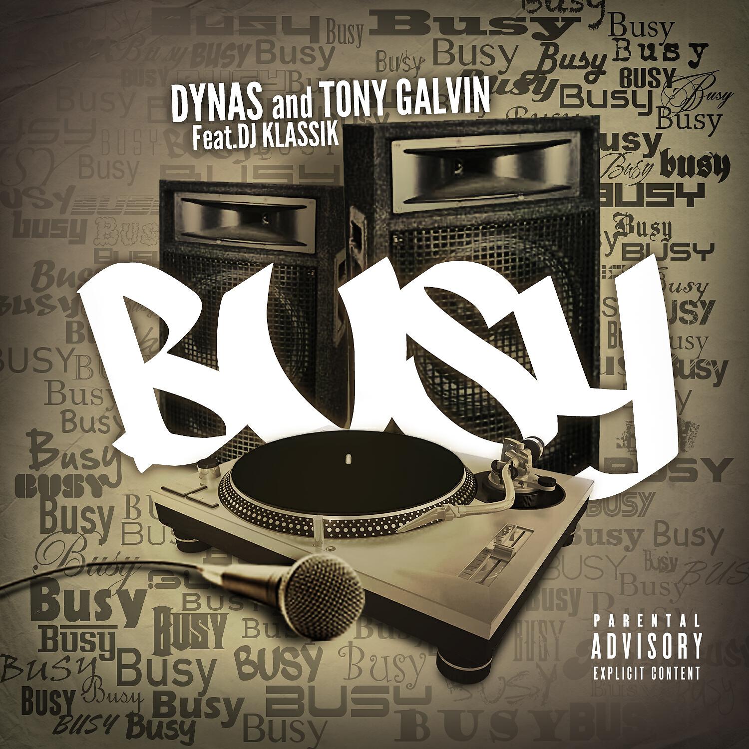 Tony Galvin - Busy (feat. DJ Klassik)