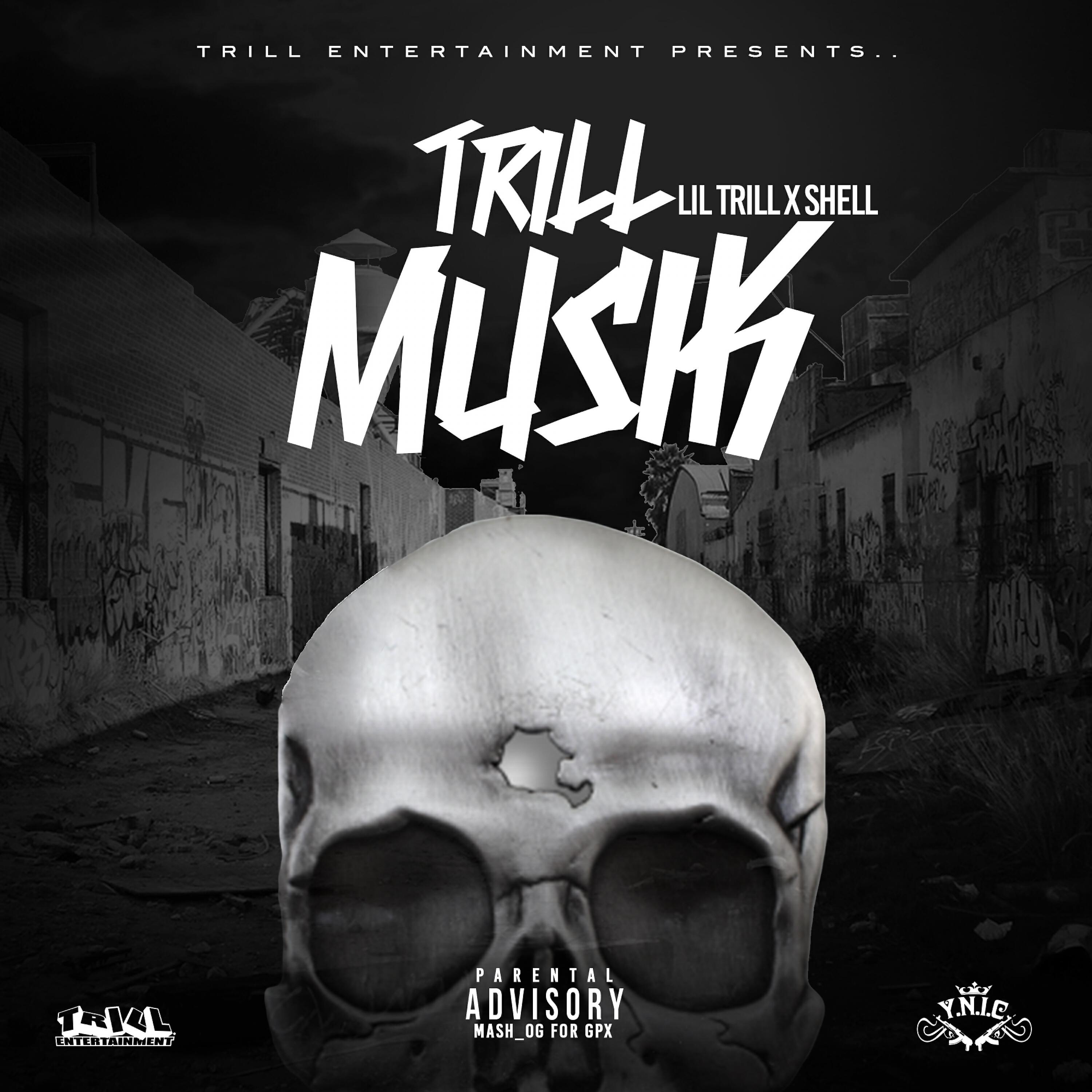 Lil Trill - Trill Til I Die (feat. Jose Guapo)