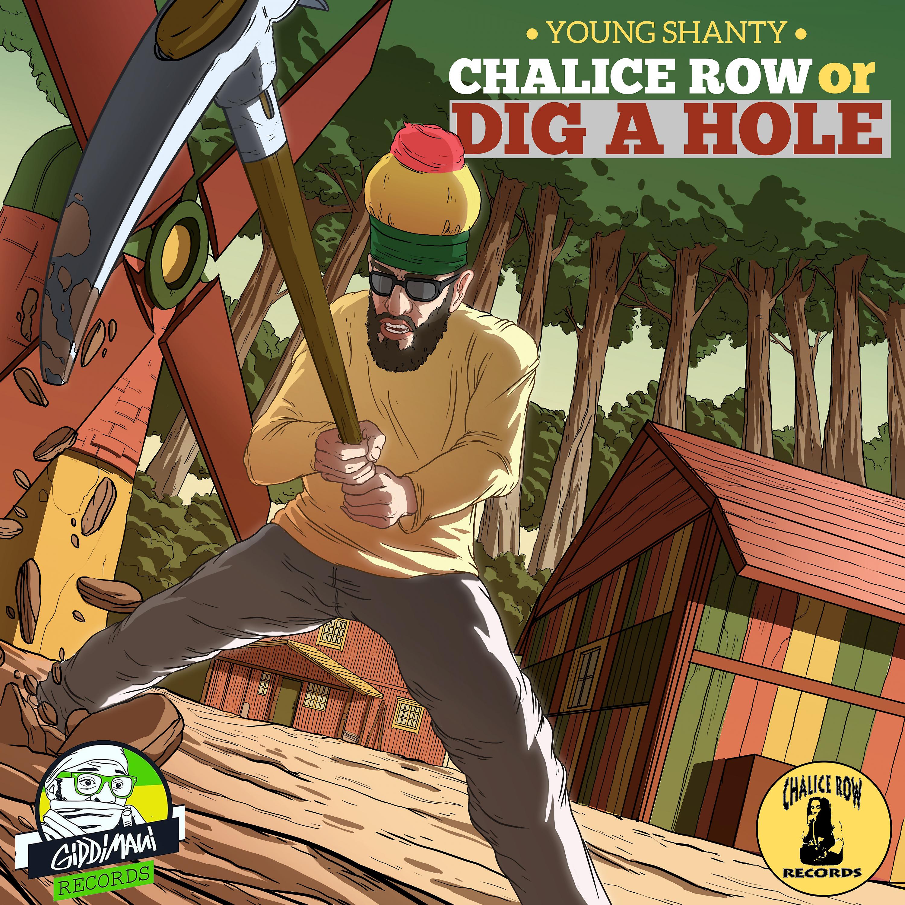 Постер альбома Chalice Row or Dig a Hole