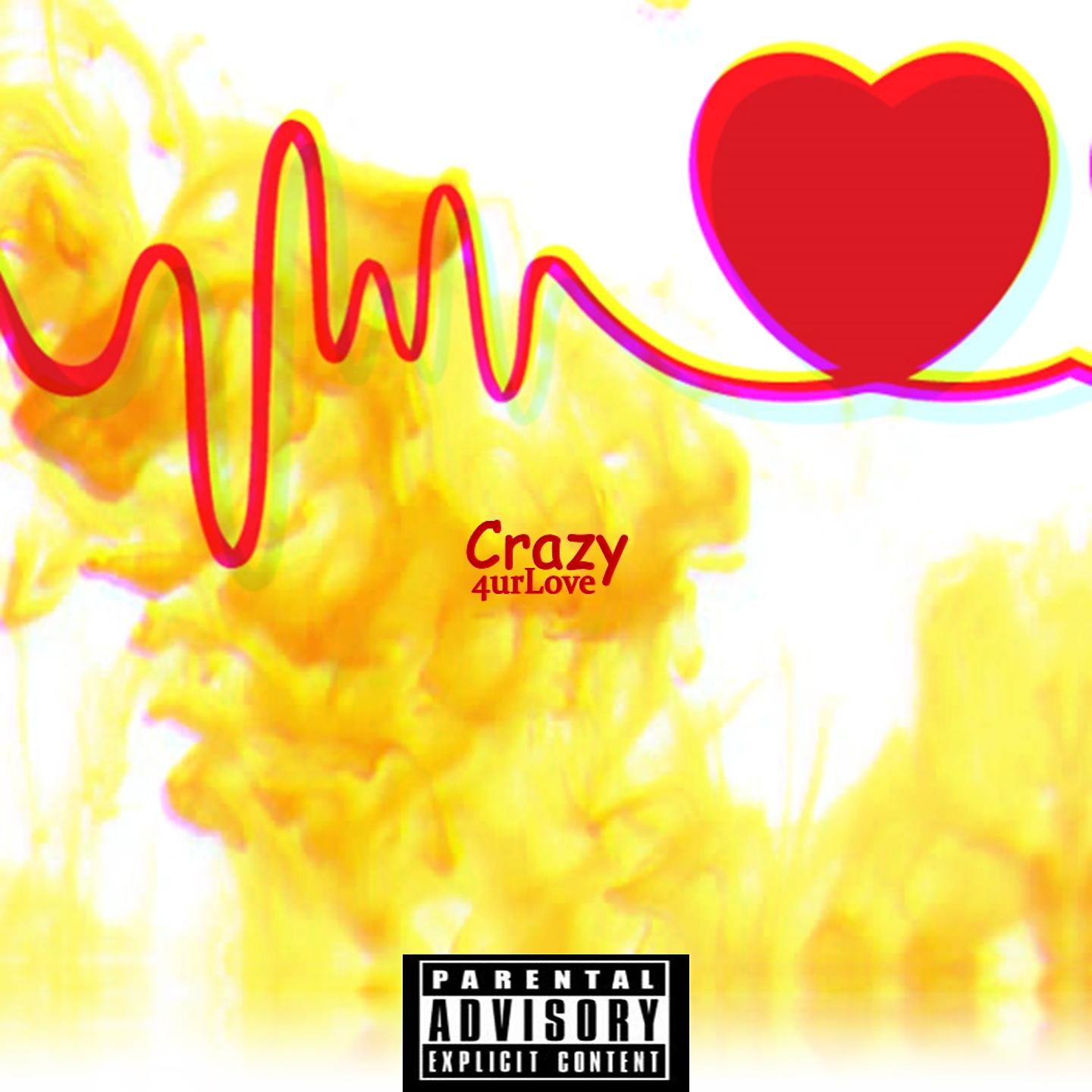 Постер альбома Crazy 4 Ur Love