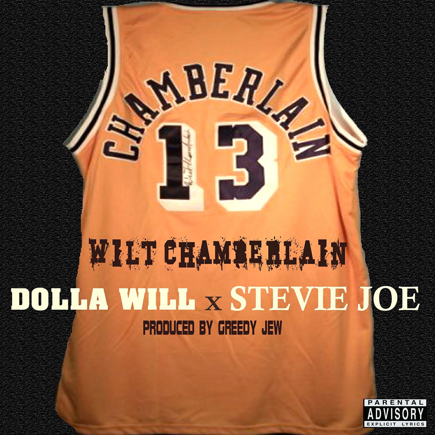 Dolla Will - Wiltchamberlain (feat. Stevie Joe)