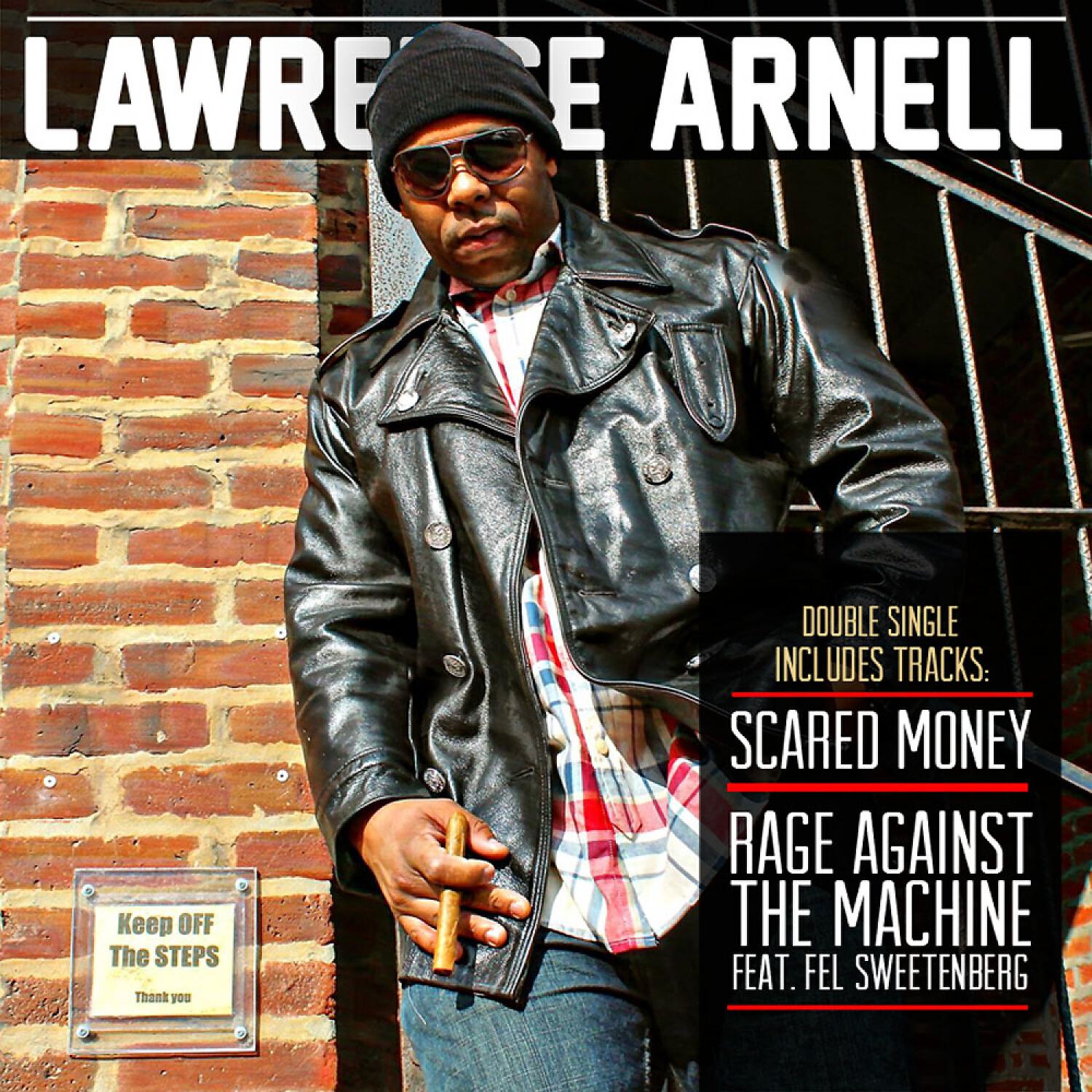 Lawrence Arnell - Rage Against the Machine (feat. Fel Sweetenberg)