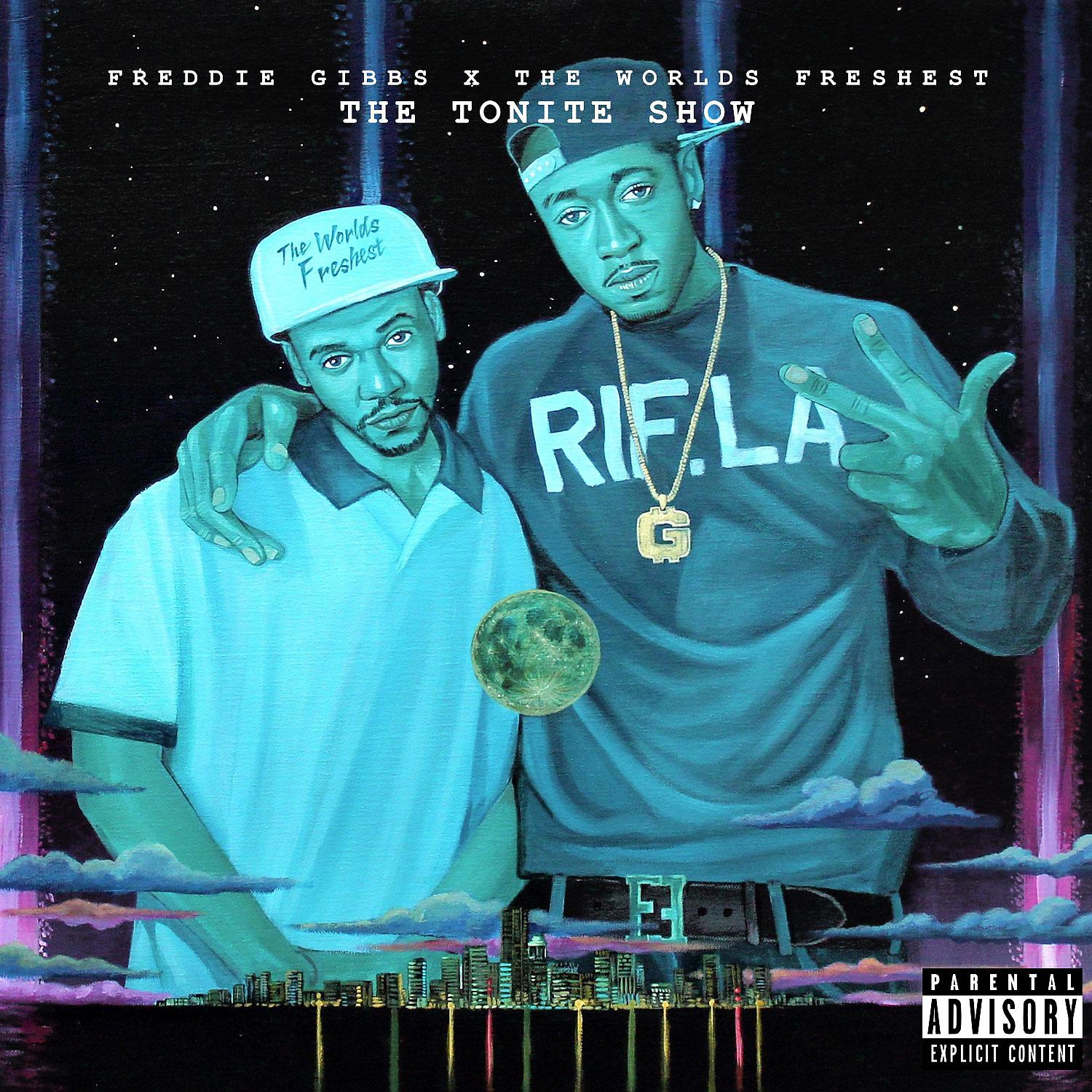 Постер альбома The Tonite Show with Freddie Gibbs & The Worlds Freshest
