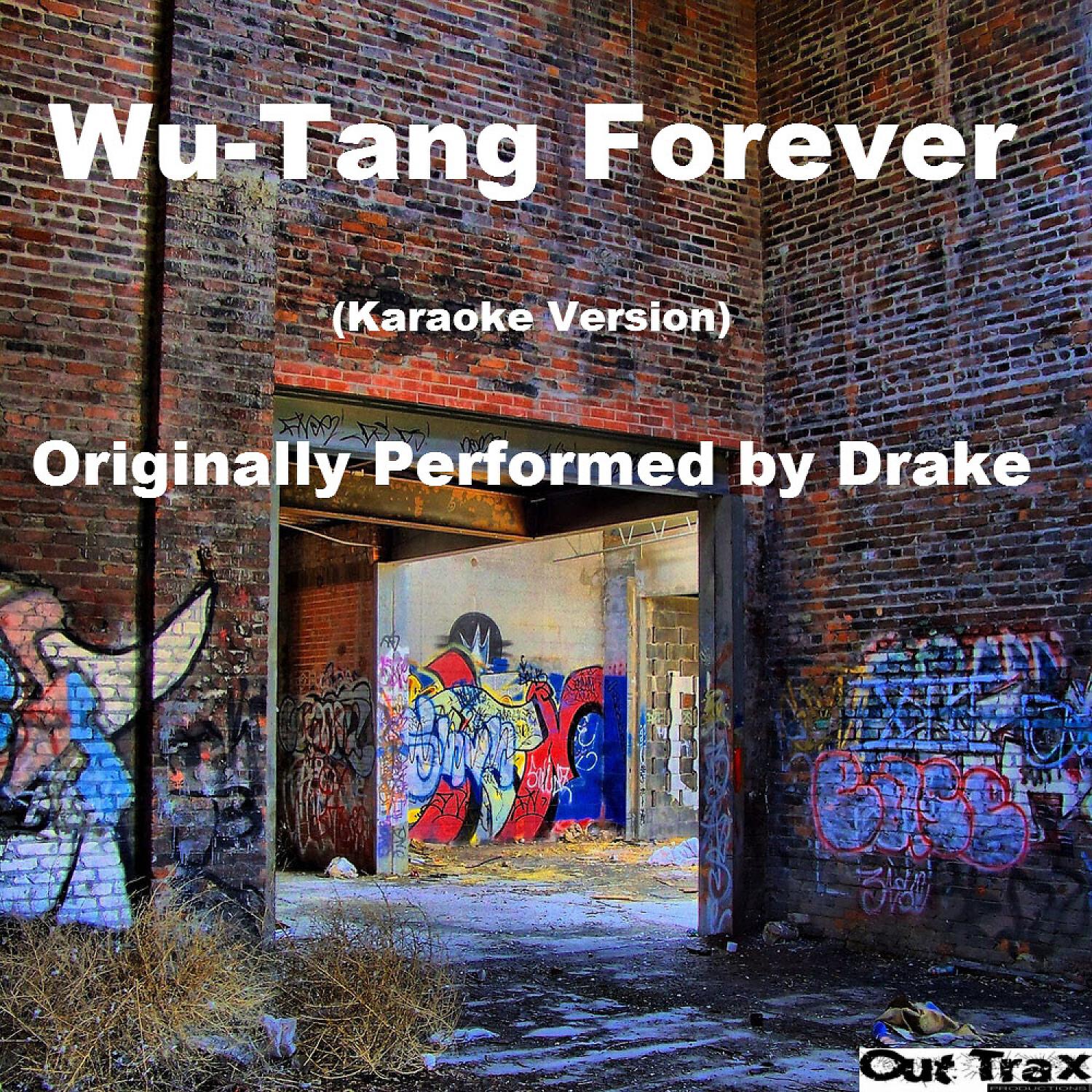 Out Trax - Wu-Tang Forever